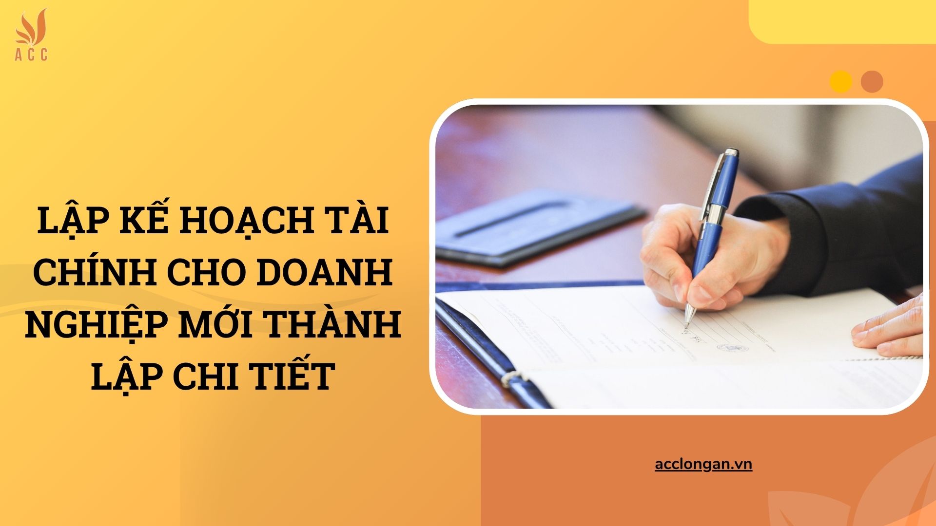 Lập kế hoạch tài chính cho doanh nghiệp mới thành lập chi tiết