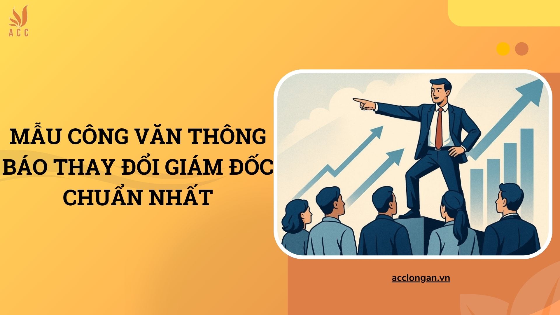 Mẫu công văn thông báo thay đổi giám đốc chuẩn nhất
