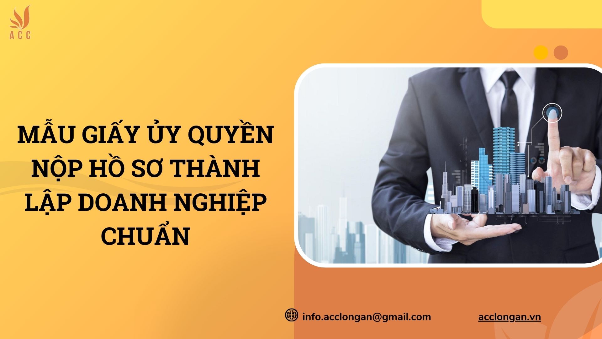Mẫu giấy ủy quyền nộp hồ sơ thành lập doanh nghiệp chuẩn