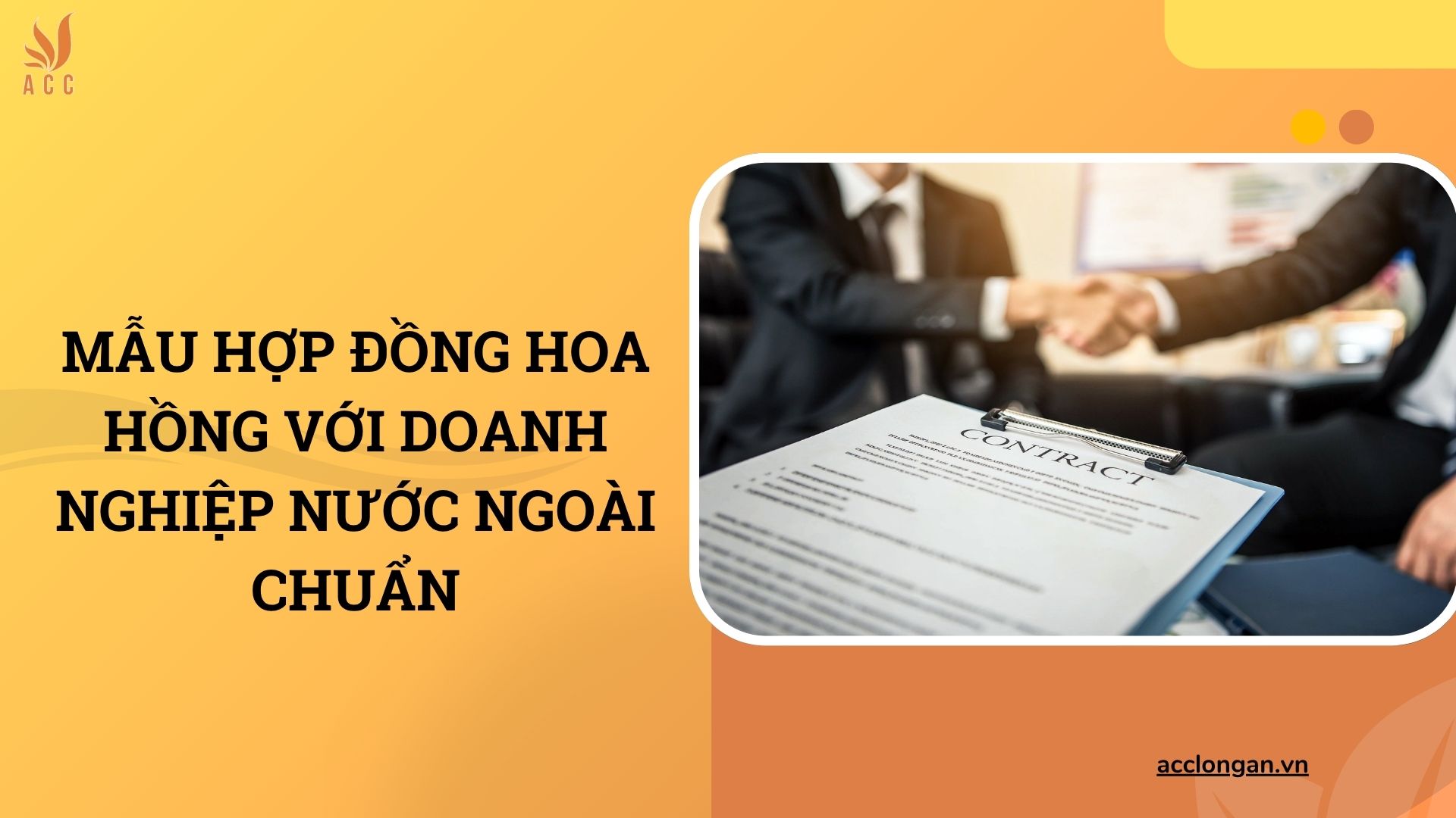 Mẫu hợp đồng hoa hồng với doanh nghiệp nước ngoài chuẩn