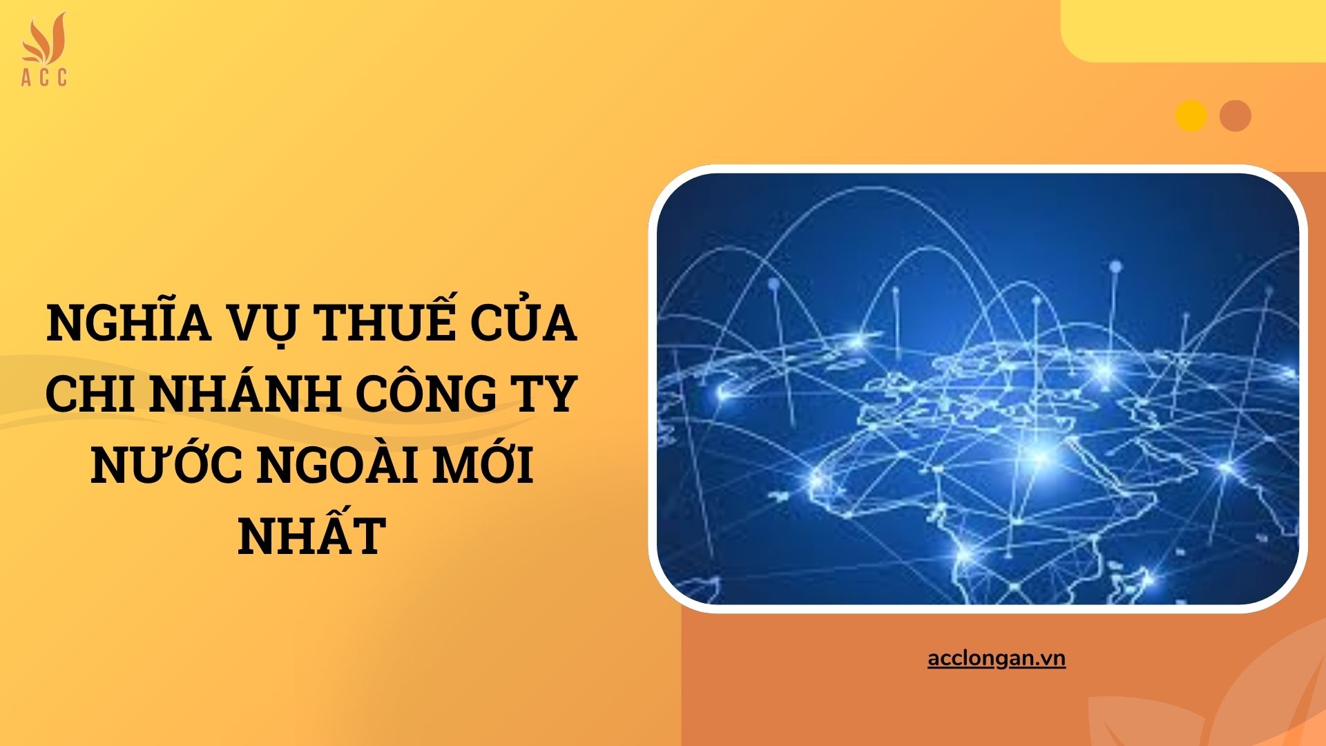 Nghĩa vụ thuế của chi nhánh công ty nước ngoài mới nhất