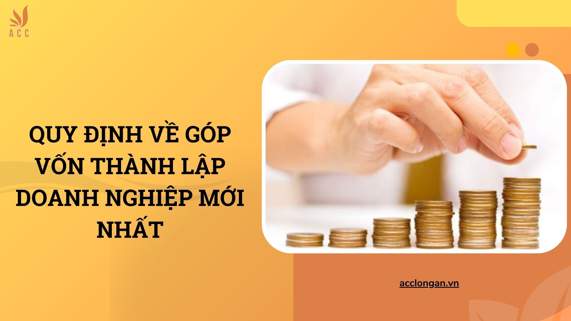 Quy định về góp vốn thành lập doanh nghiệp mới nhất