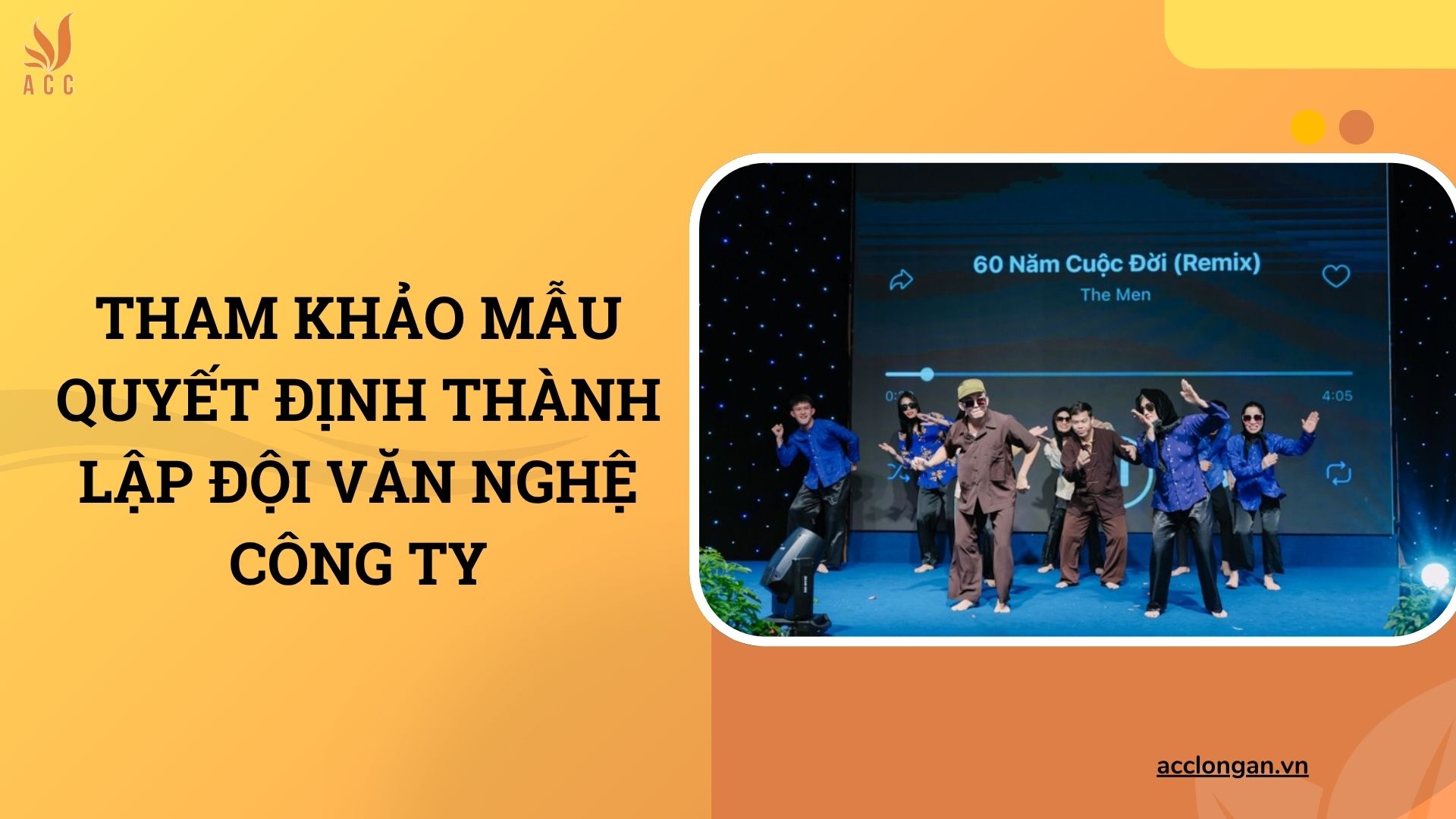 Tham khảo mẫu quyết định thành lập đội văn nghệ công ty