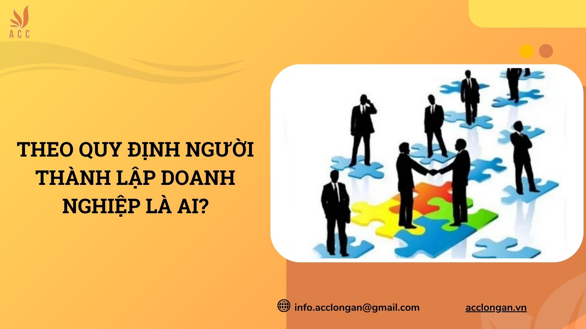 Theo quy định người thành lập doanh nghiệp là ai?