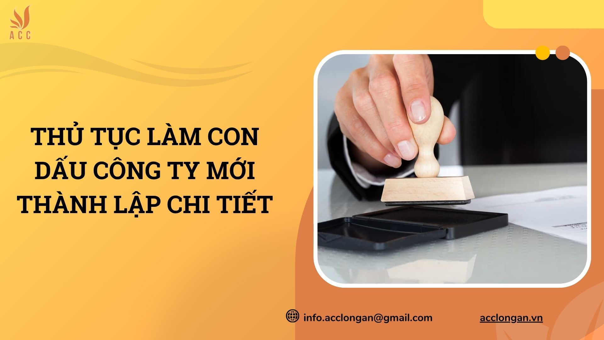Thủ tục làm con dấu công ty mới thành lập chi tiết