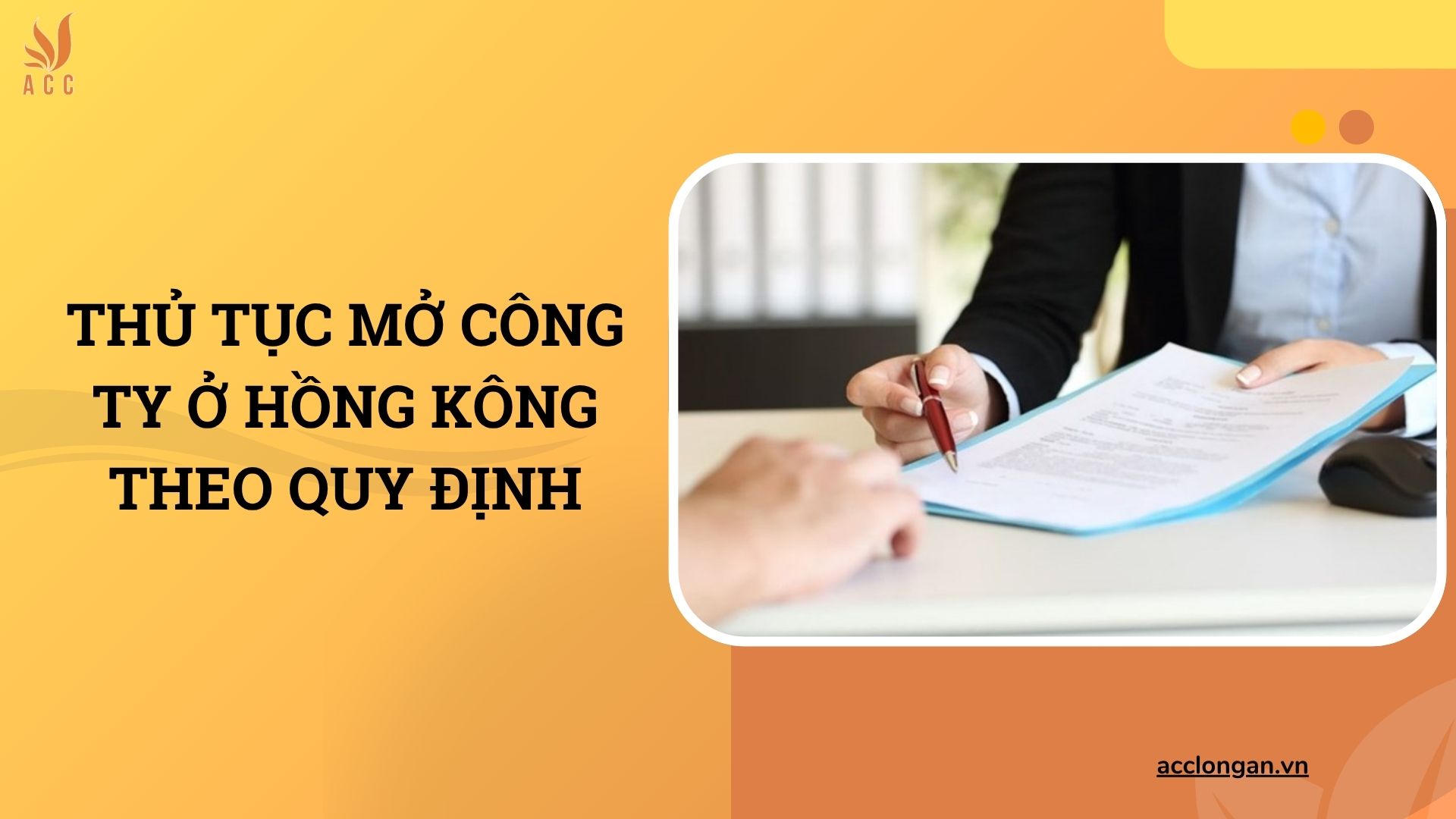 Thủ tục mở công ty ở Hồng Kông theo quy định