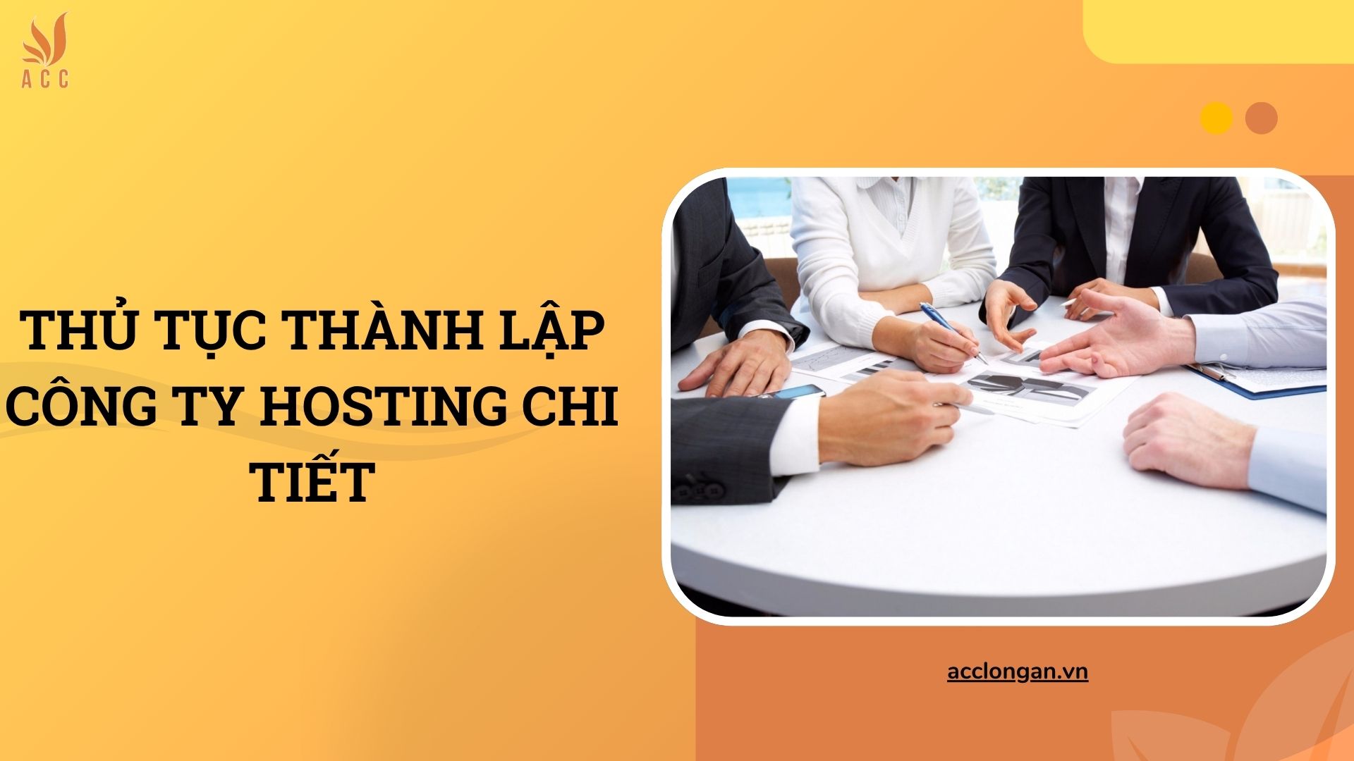 Thủ tục thành lập công ty hosting chi tiết