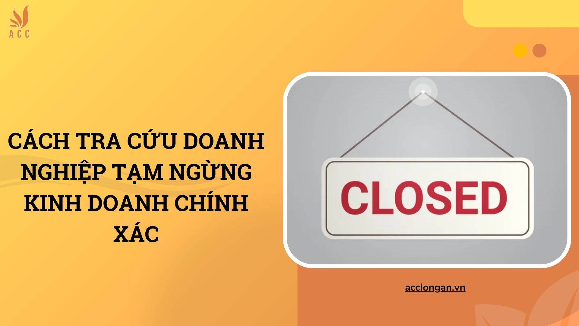Cách tra cứu doanh nghiệp tạm ngừng kinh doanh chính xác