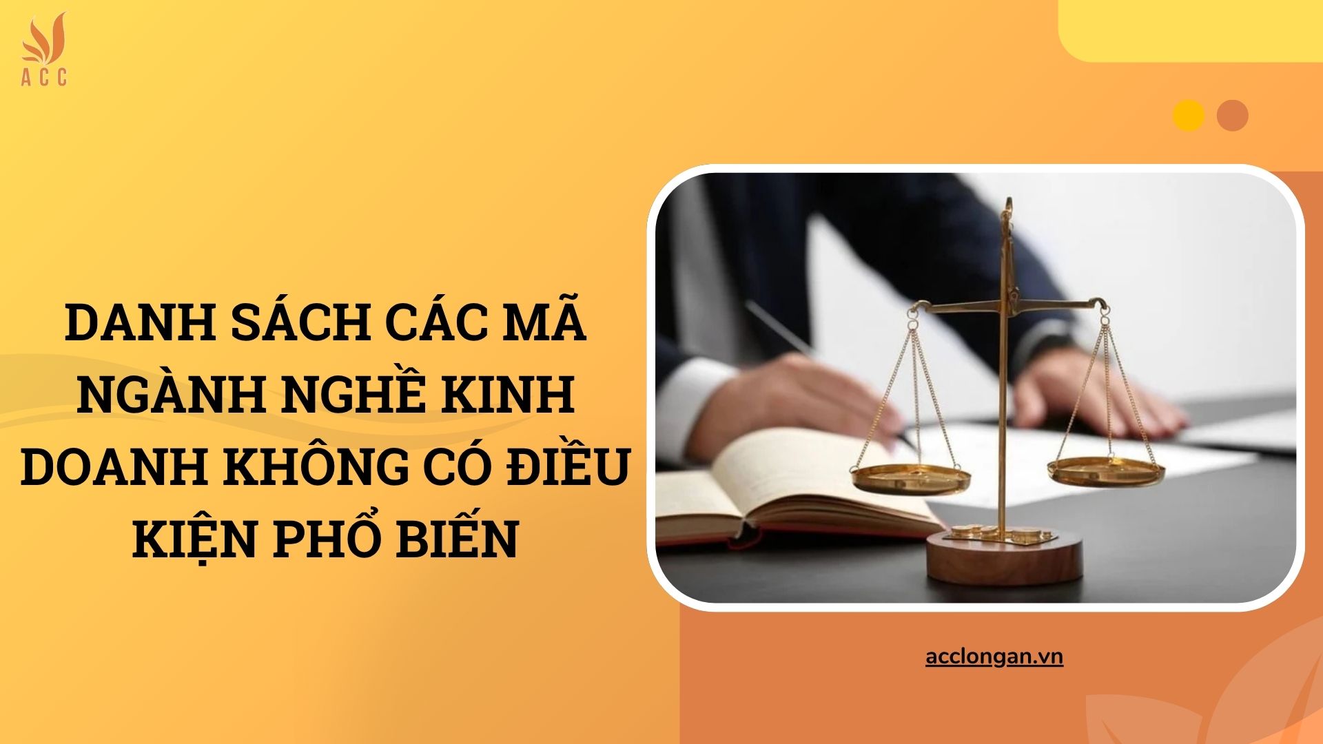 Danh sách các mã ngành nghề kinh doanh không có điều kiện phổ biến