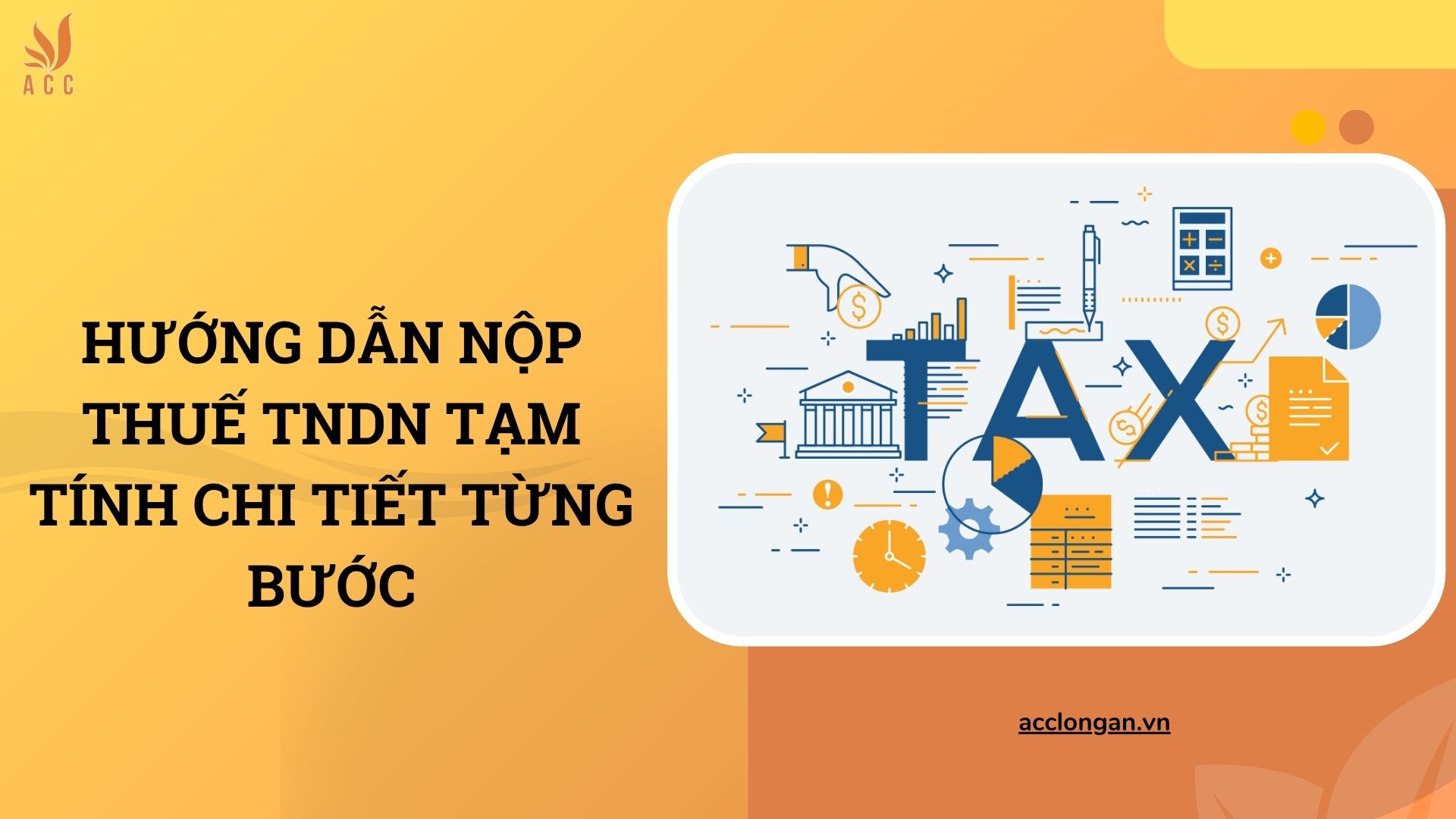 Hướng dẫn nộp thuế TNDN tạm tính chi tiết từng bước