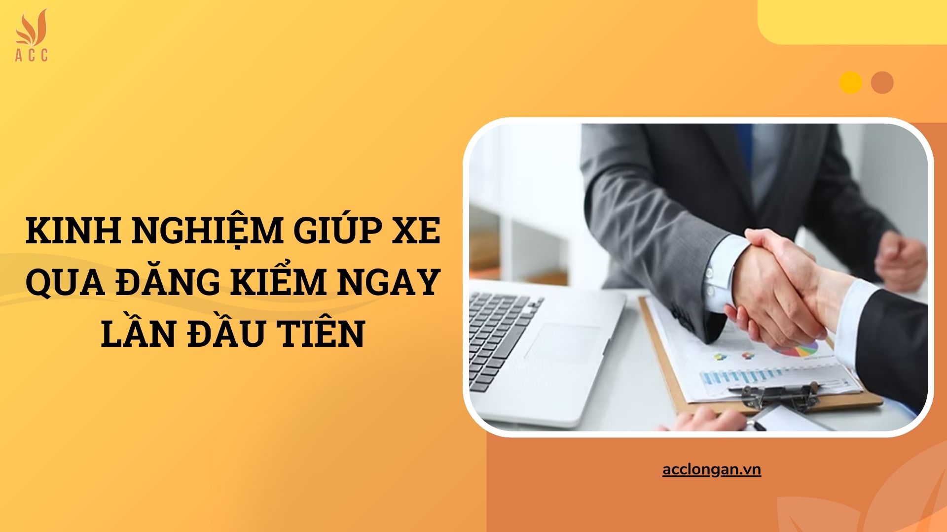 Kinh nghiệm giúp xe qua đăng kiểm ngay lần đầu tiên