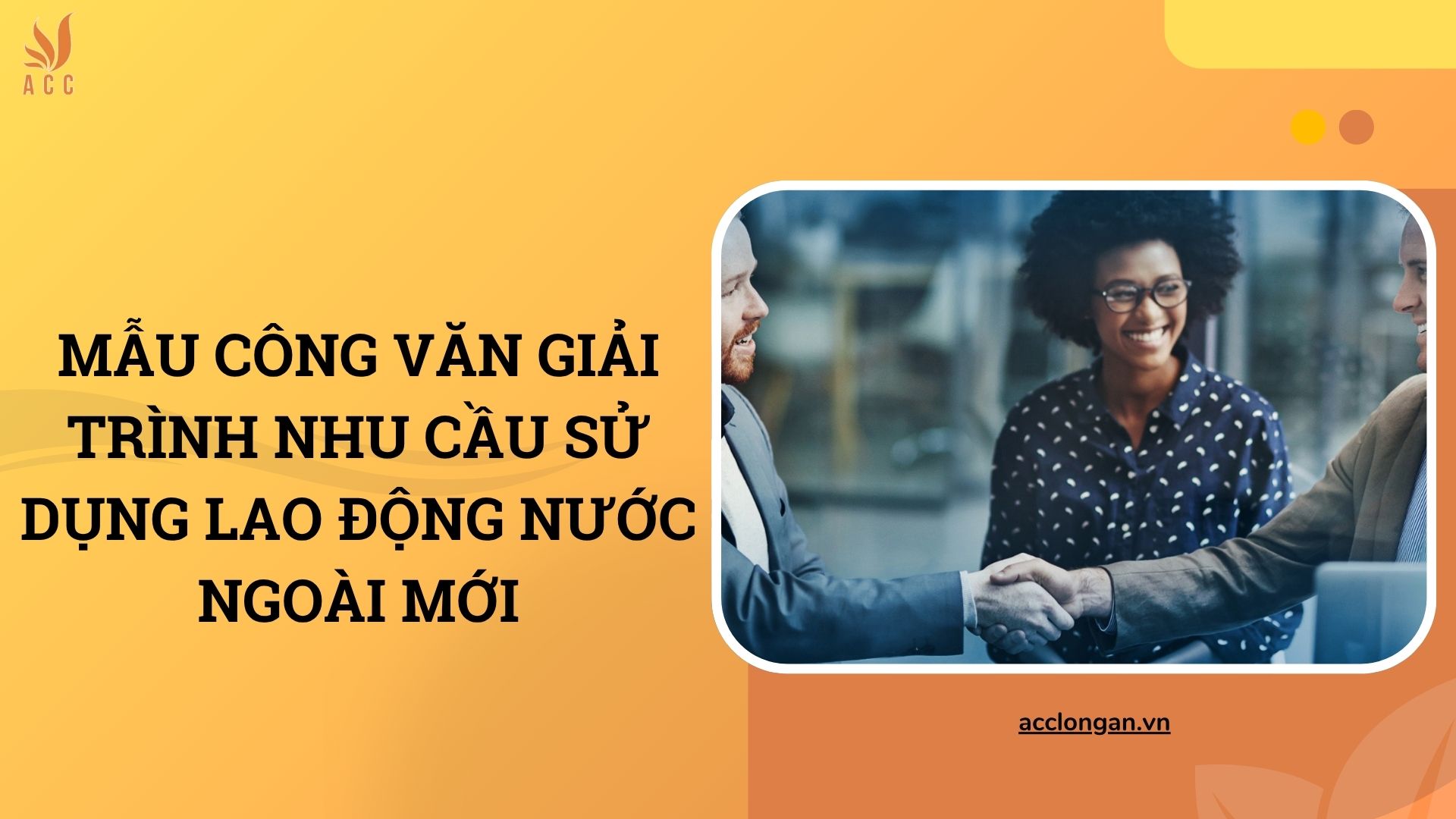 Mẫu công văn giải trình nhu cầu sử dụng lao động nước ngoài mới