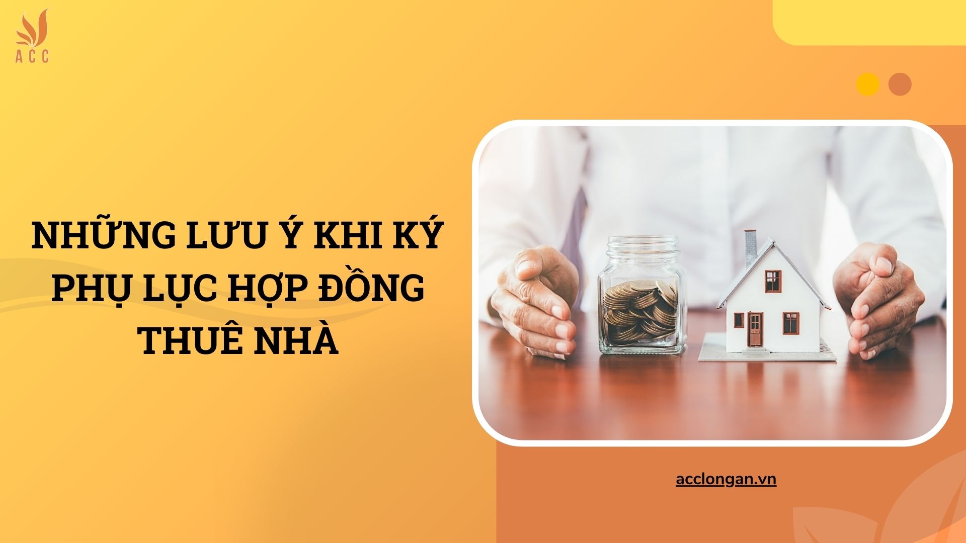 Những lưu ý khi ký phụ lục hợp đồng thuê nhà