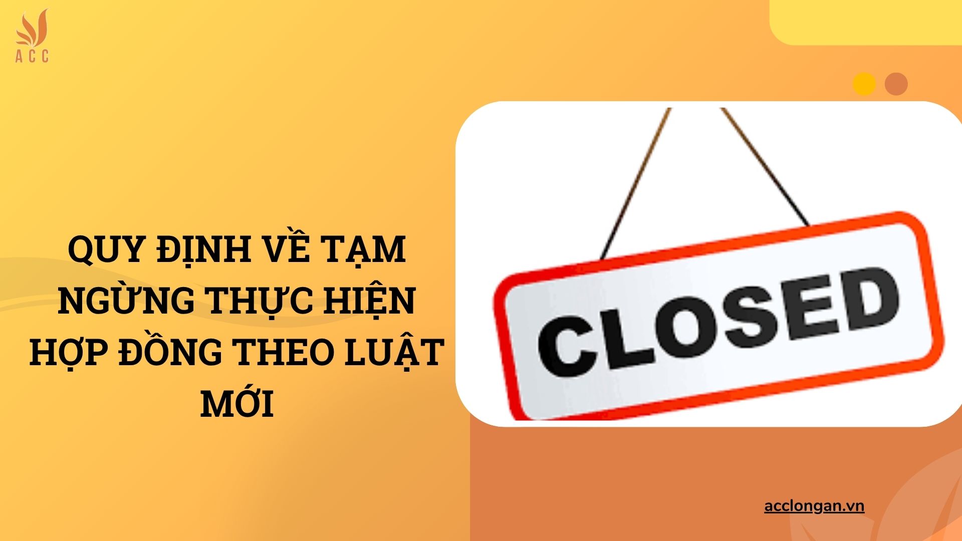 Quy định về tạm ngừng thực hiện hợp đồng theo luật mới