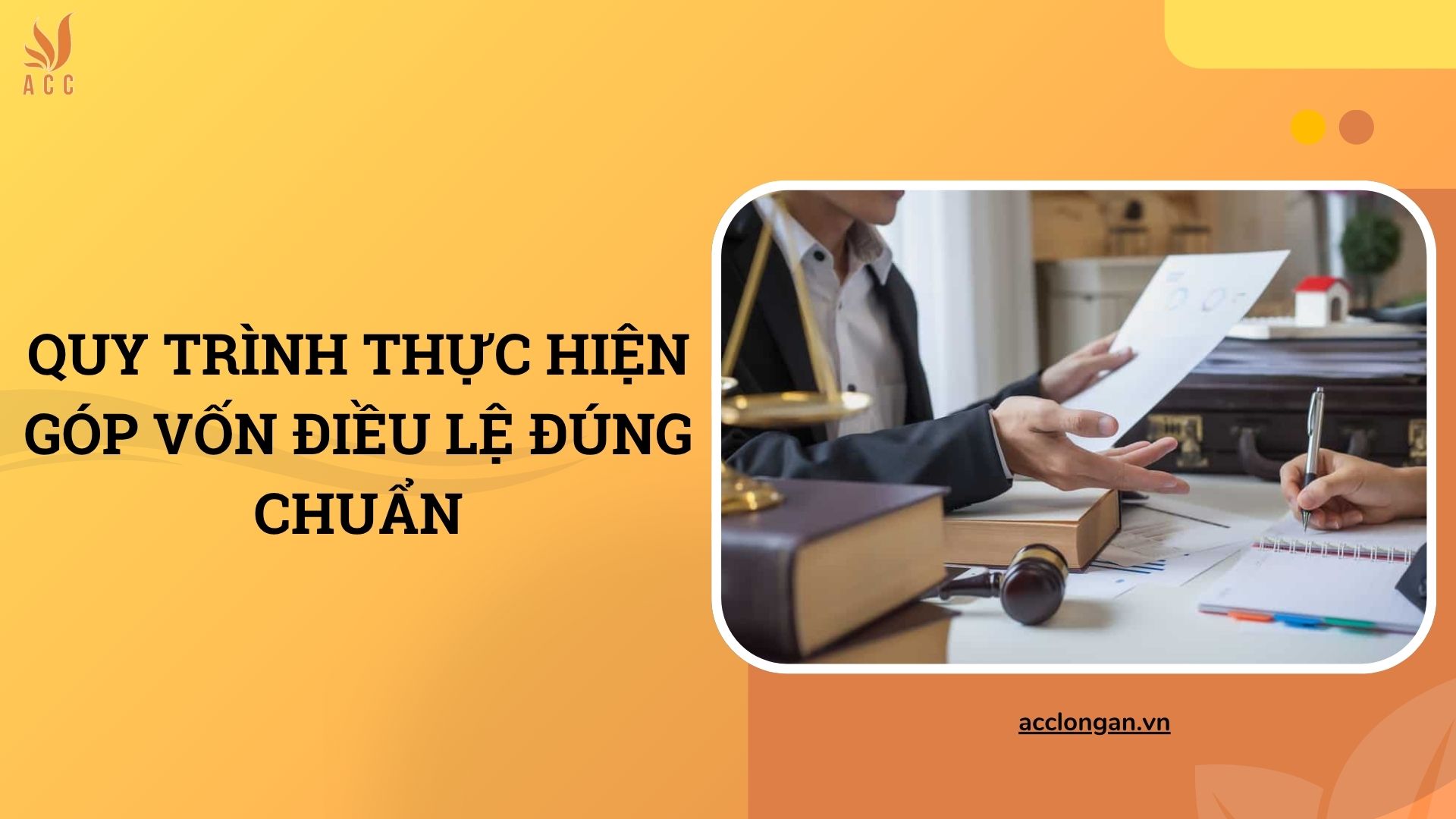 Quy trình thực hiện góp vốn điều lệ chuẩn pháp lý