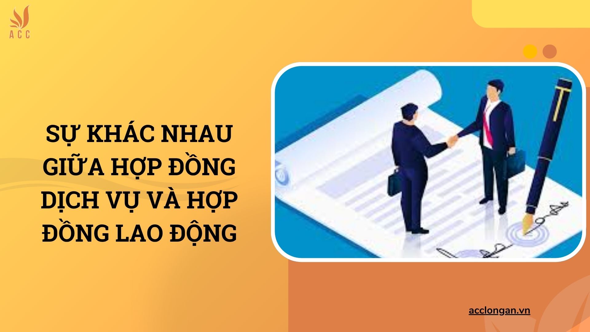 Sự khác nhau giữa hợp đồng dịch vụ và hợp đồng lao động