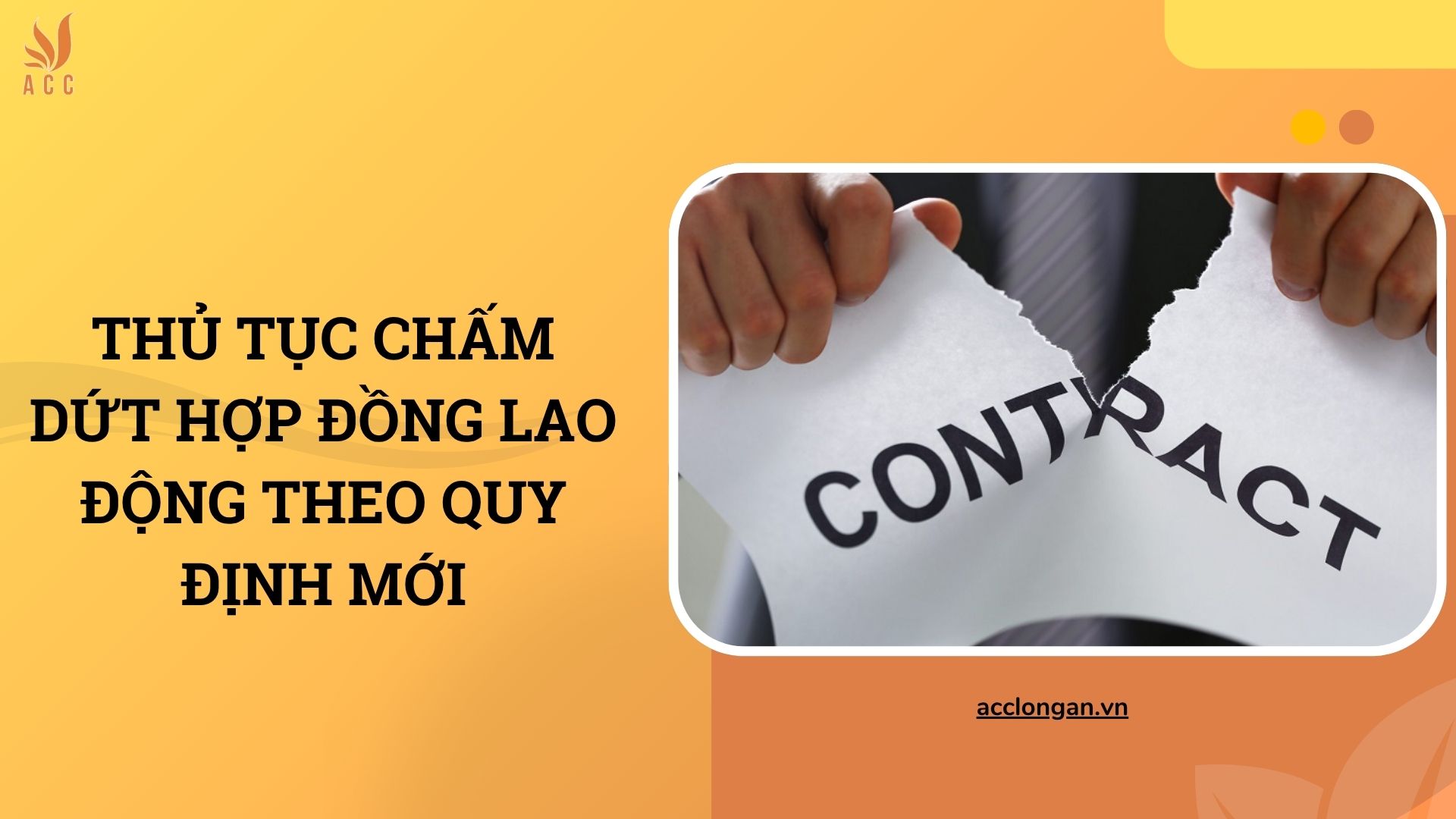 Thủ tục chấm dứt hợp đồng lao động theo quy định mới