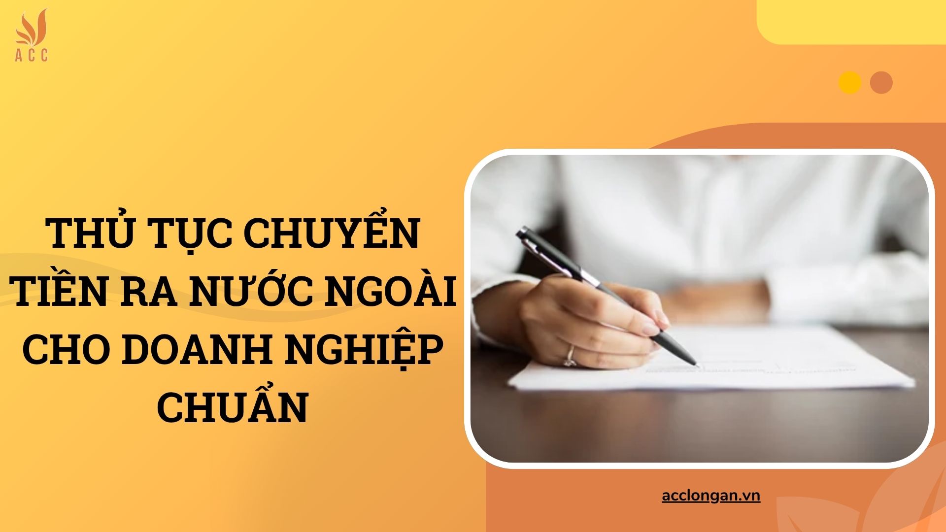 Thủ tục chuyển tiền ra nước ngoài cho doanh nghiệp chuẩn