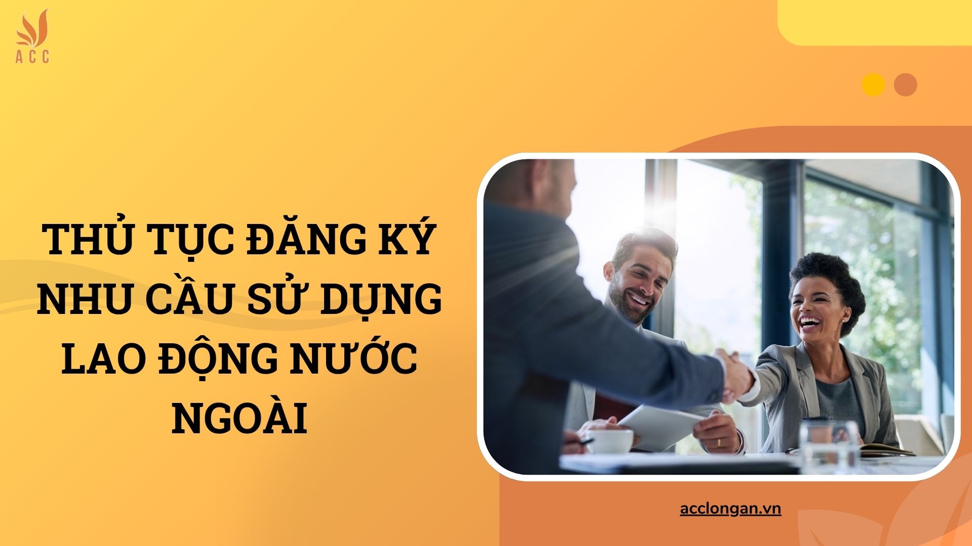 Thủ tục đăng ký nhu cầu sử dụng lao động nước ngoài