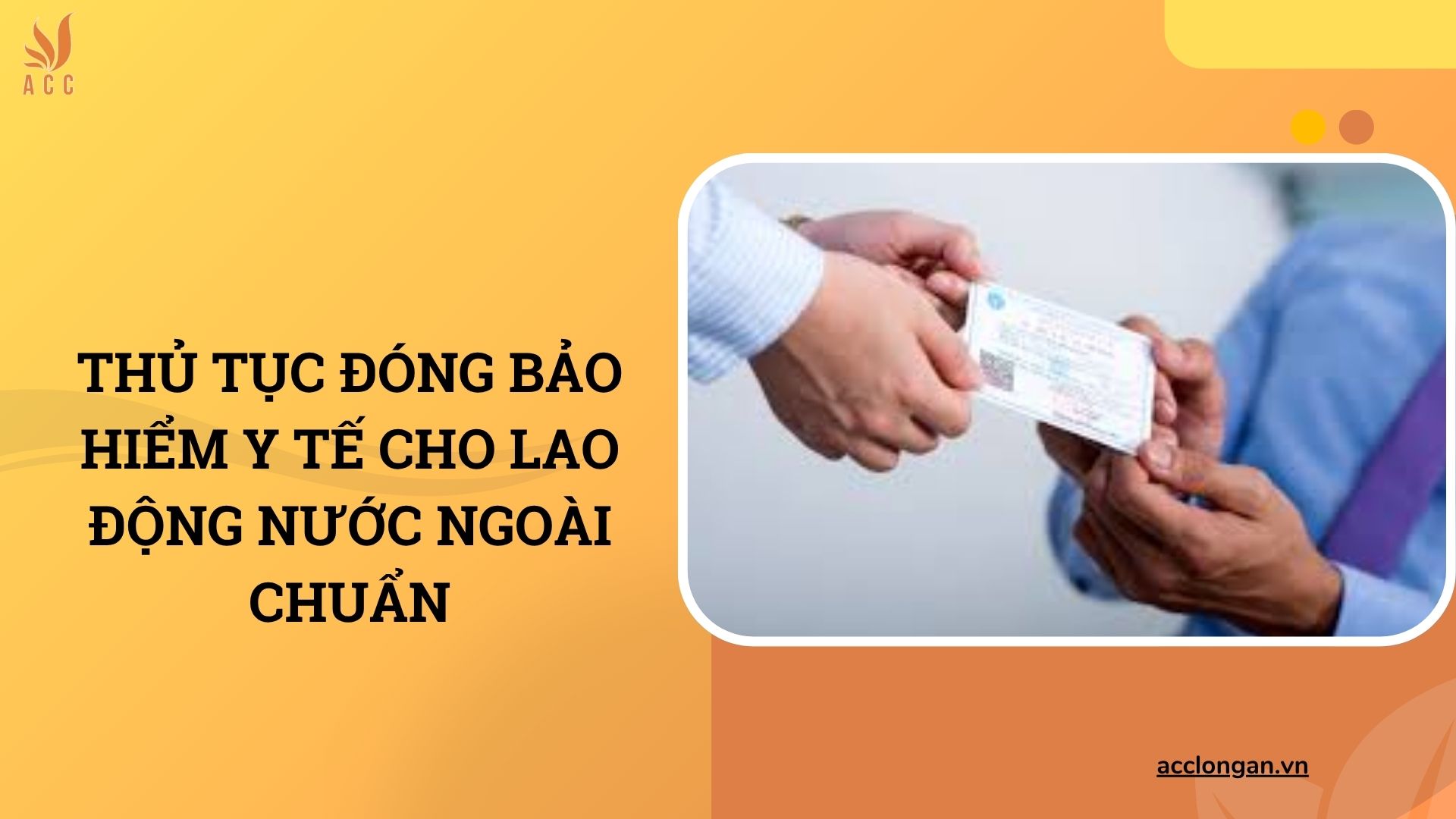 Thủ tục đóng bảo hiểm y tế cho lao động nước ngoài chuẩn