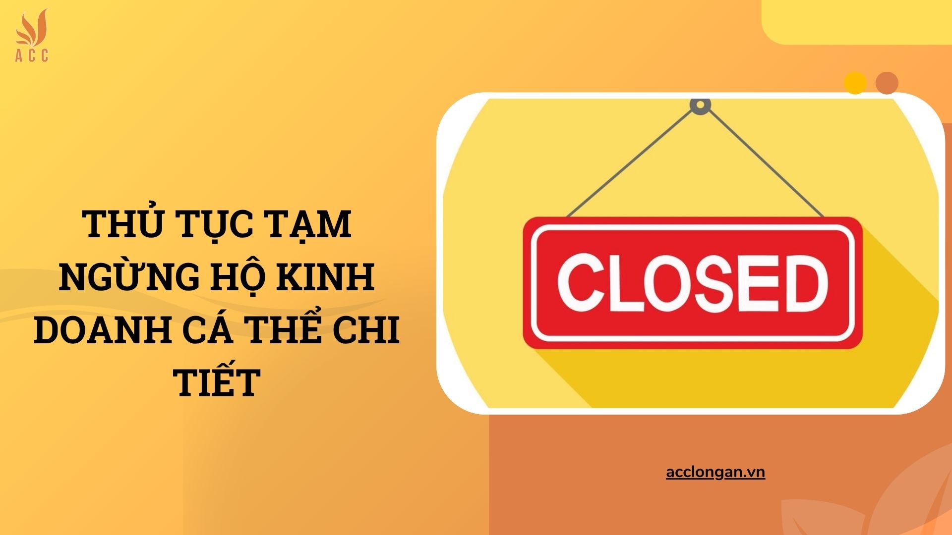 Thủ tục tạm ngừng hộ kinh doanh cá thể chi tiết