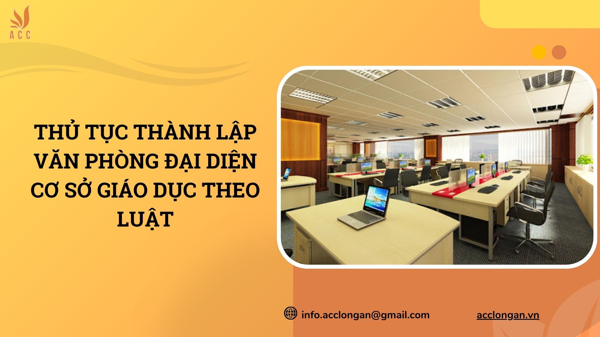 Thủ tục thành lập văn phòng đại diện cơ sở giáo dục theo luật