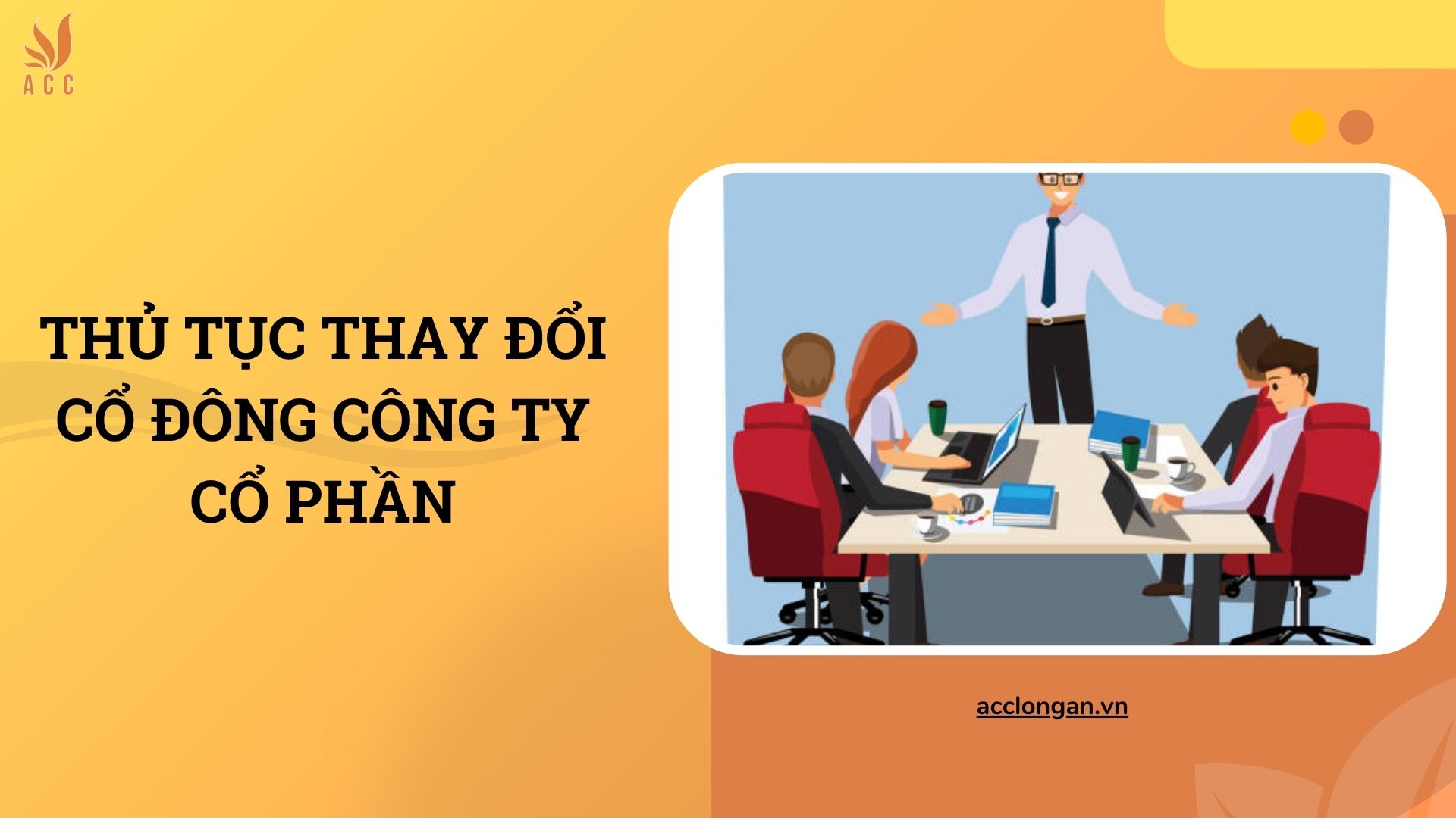 Thủ tục thay đổi cổ đông công ty cổ phần
