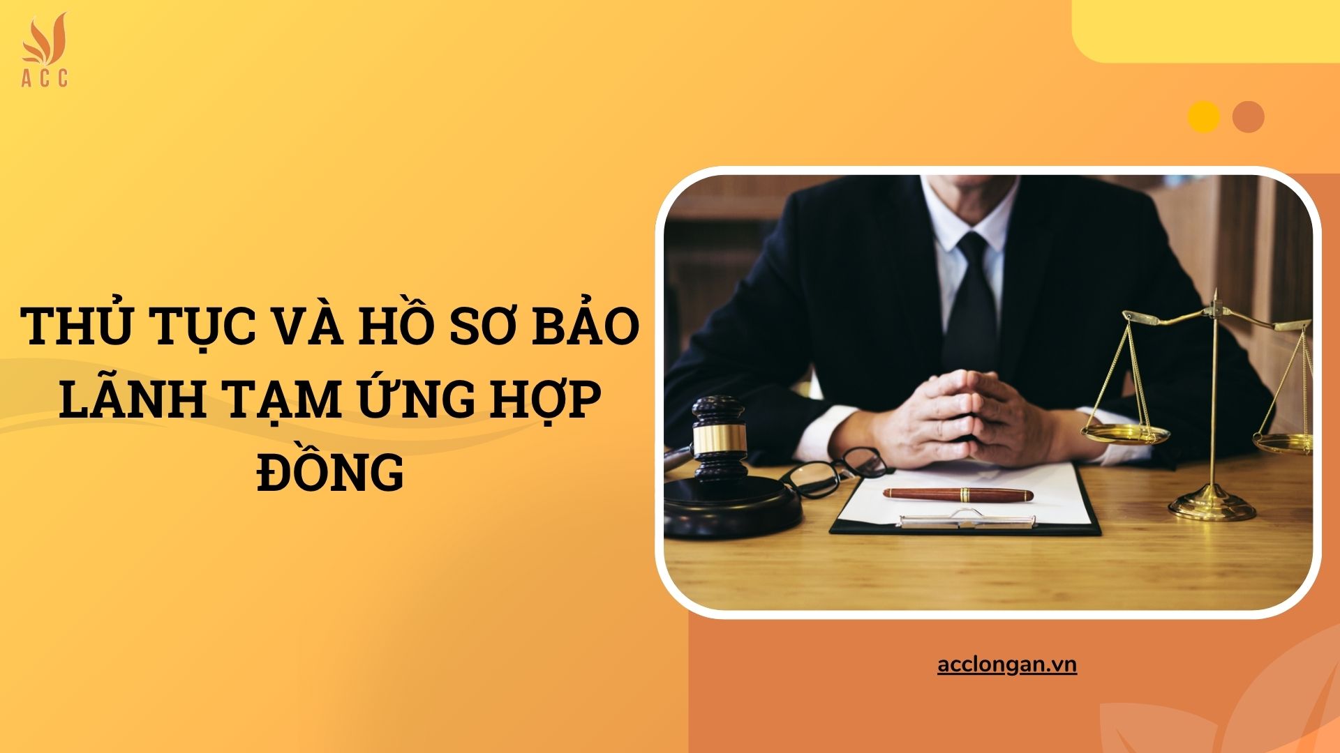 Thủ tục và hồ sơ bảo lãnh tạm ứng hợp đồng
