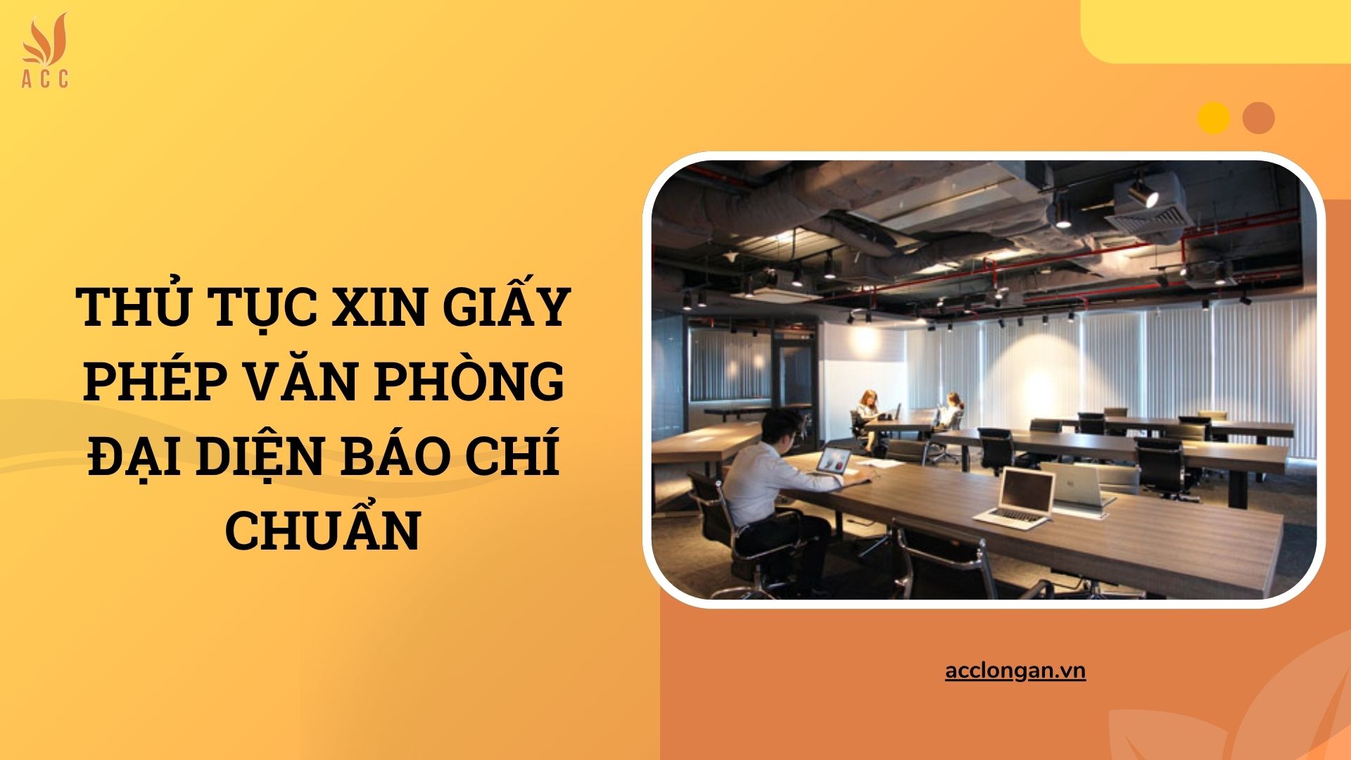 Thủ tục xin giấy phép văn phòng đại diện báo chí chuẩn