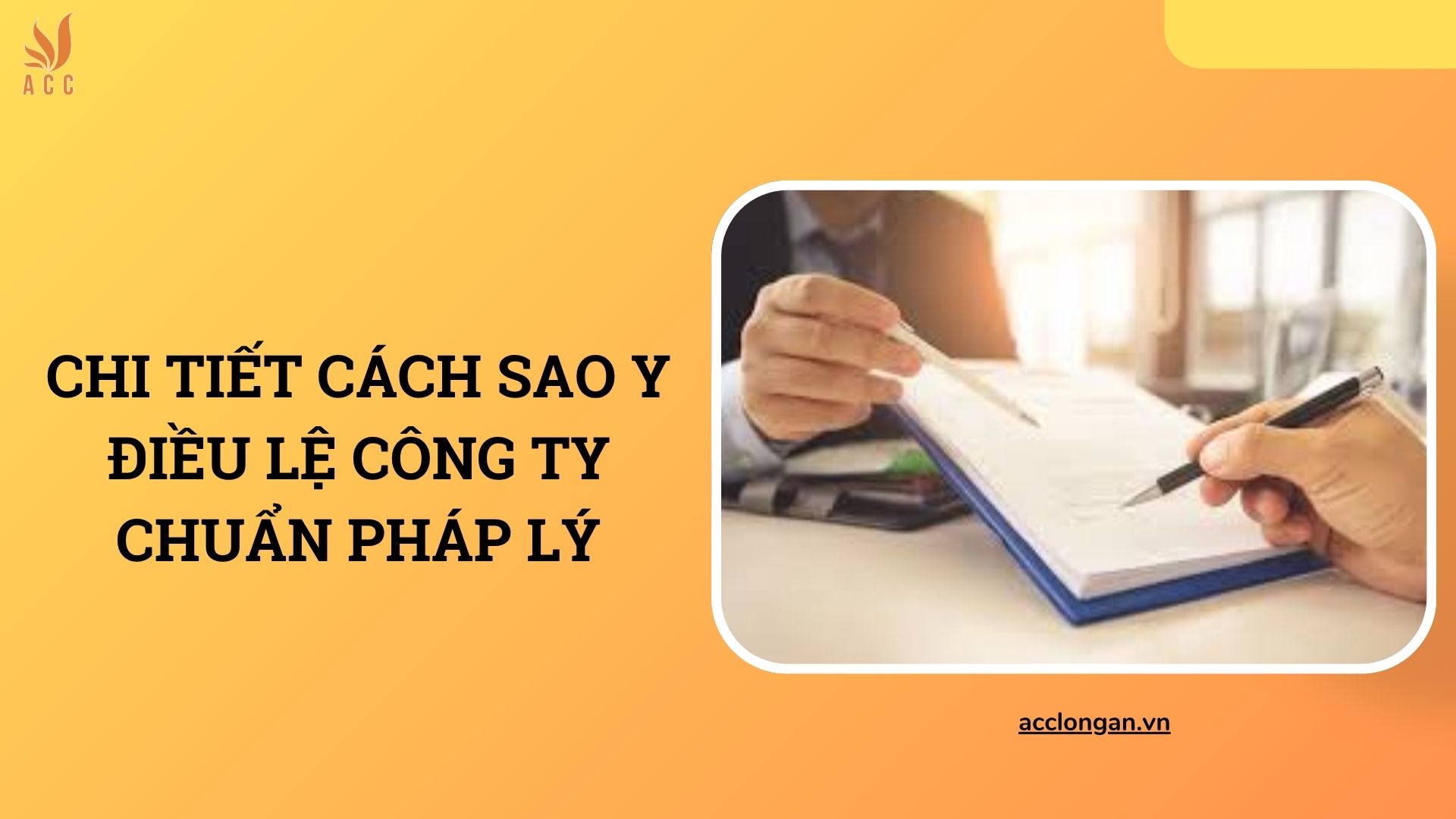 Chi tiết cách sao y điều lệ công ty chuẩn pháp lý
