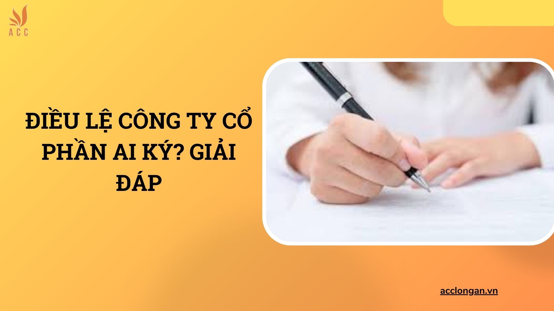 Điều lệ công ty cổ phần ai ký? Giải đáp
