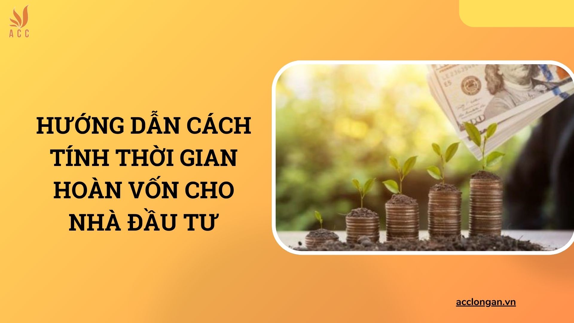 Hướng dẫn cách tính thời gian hoàn vốn cho nhà đầu tư