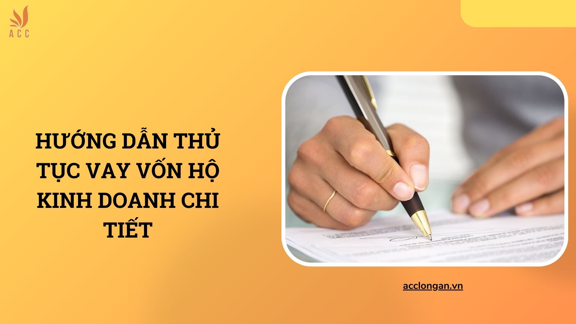 Hướng dẫn thủ tục vay vốn hộ kinh doanh chi tiết