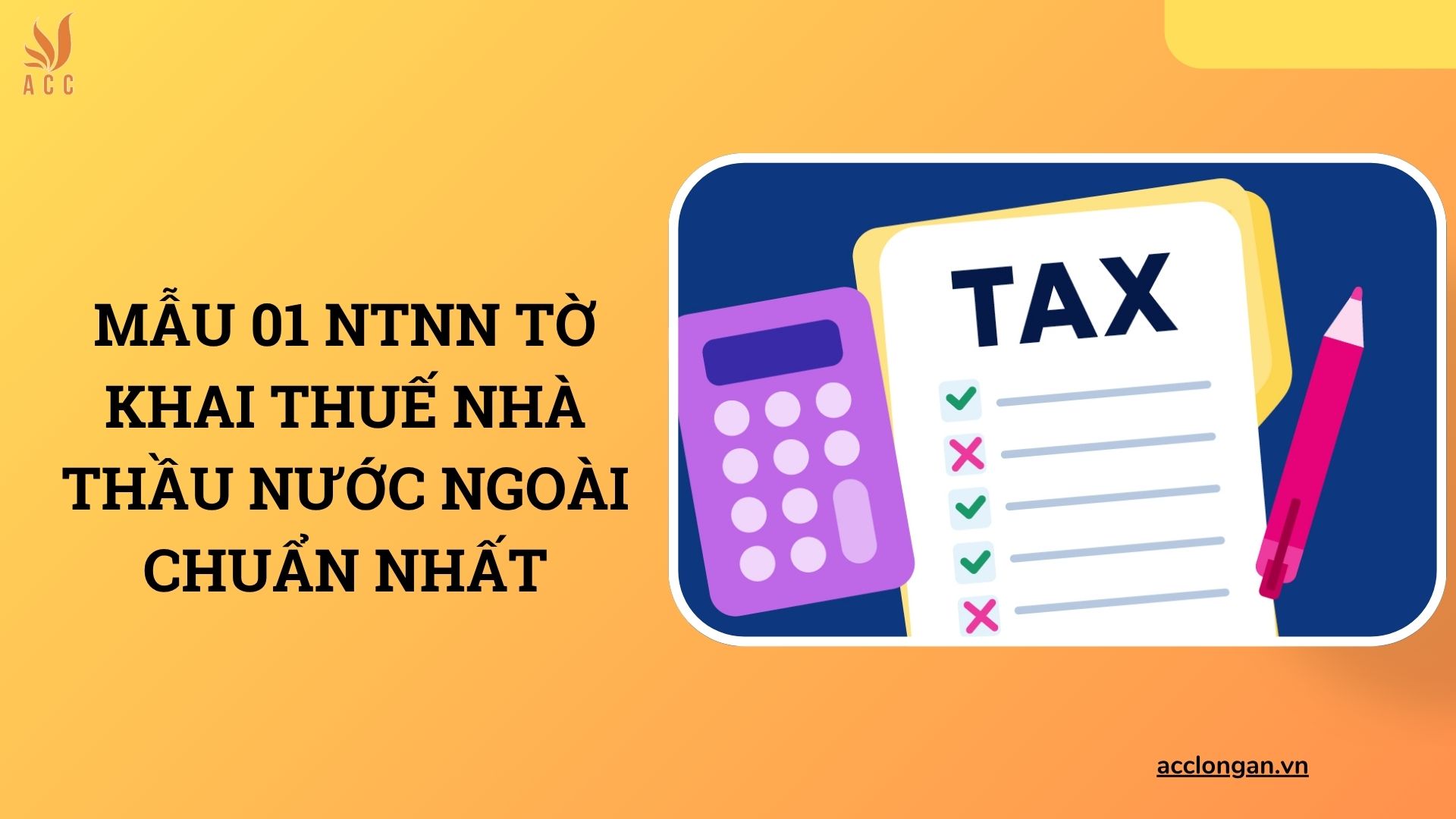 Mẫu 01 NTNN tờ khai thuế nhà thầu nước ngoài chuẩn nhất