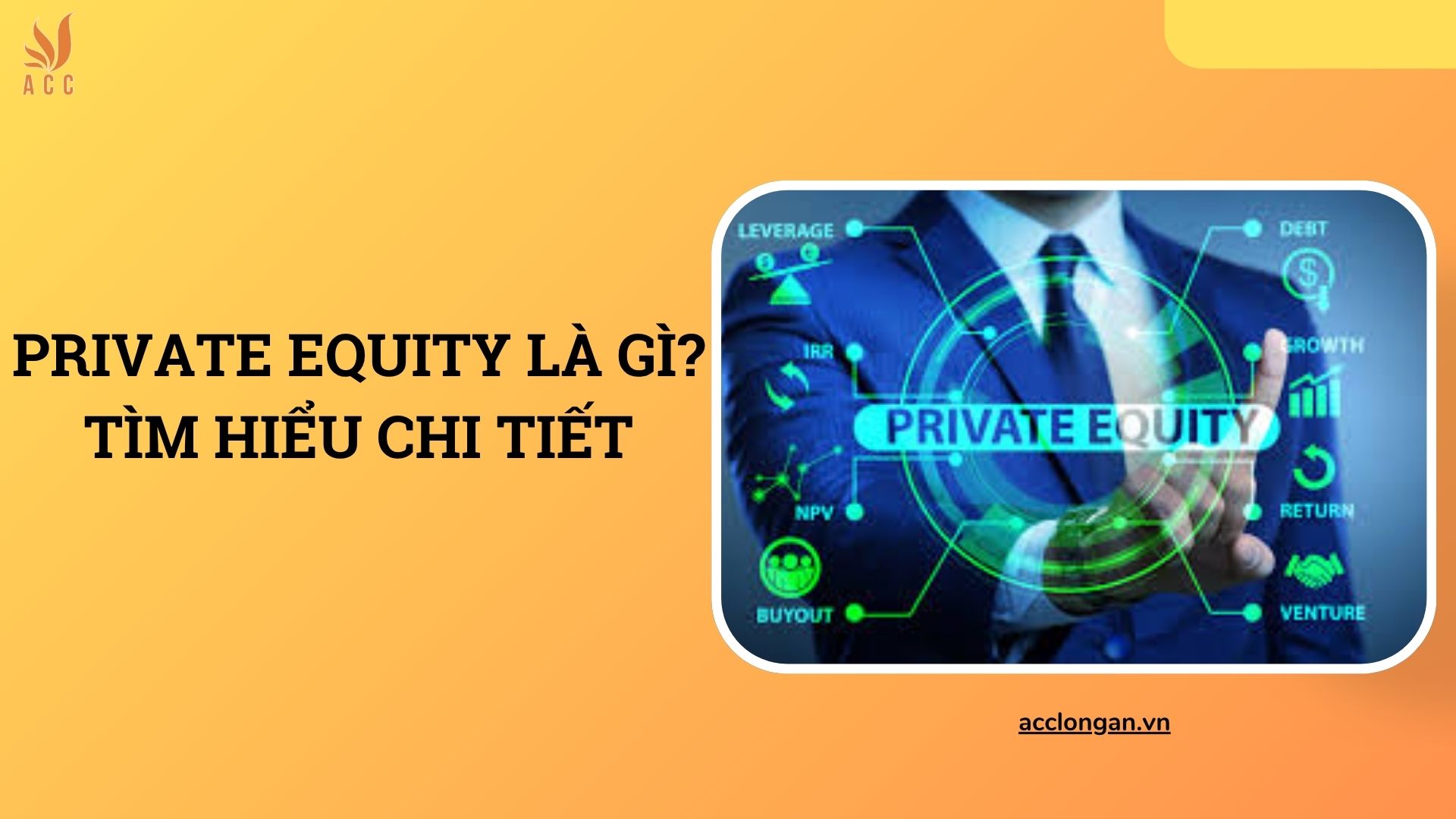 Private Equity là gì? Tìm hiểu chi tiết