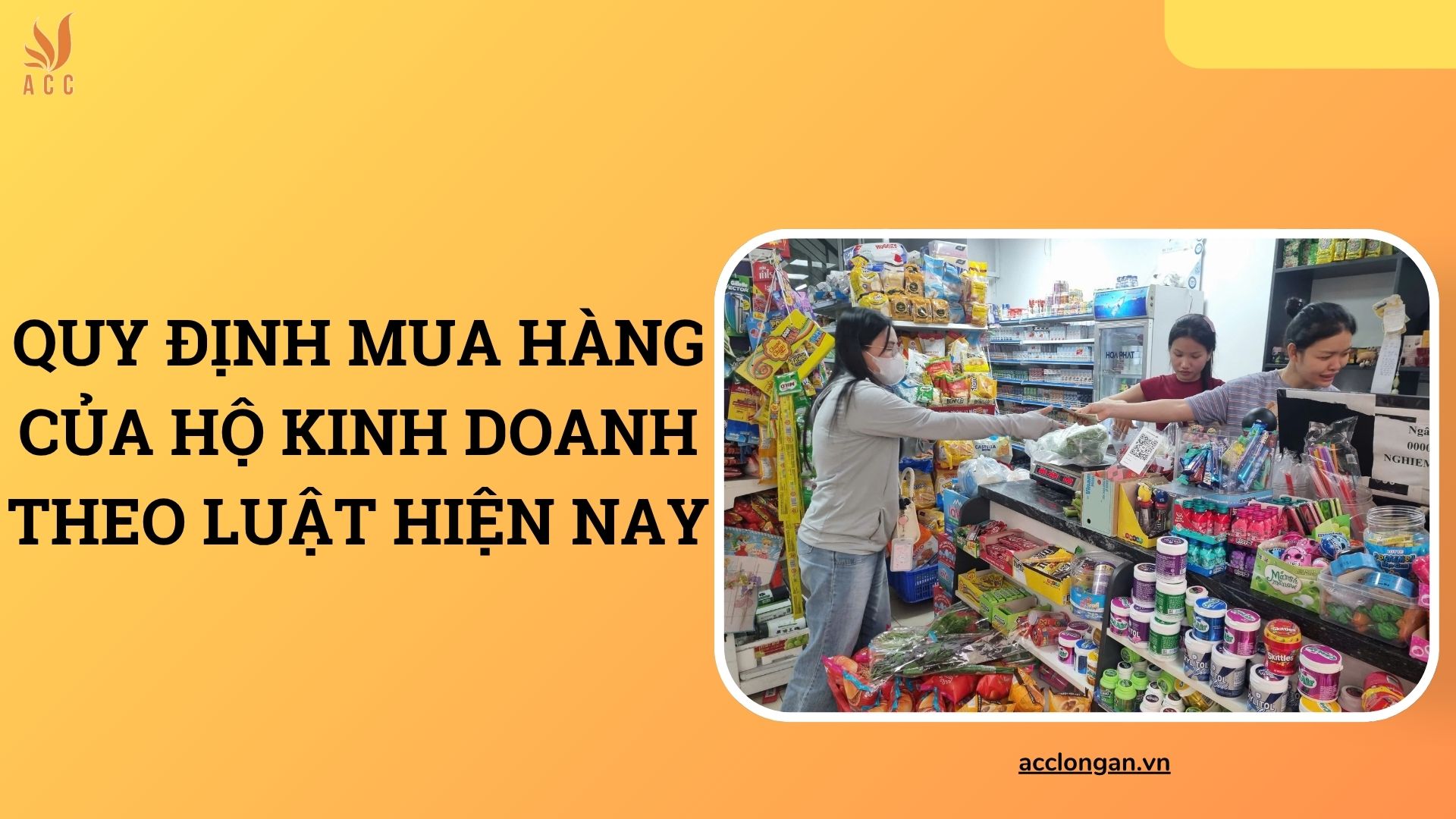 Quy định mua hàng của hộ kinh doanh theo luật hiện nay