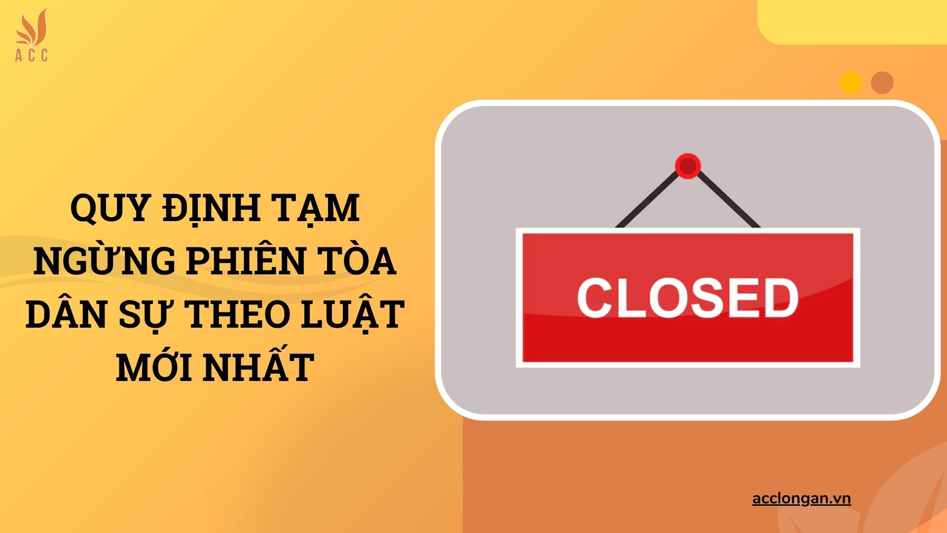 Quy định tạm ngừng phiên tòa dân sự theo luật mới nhất