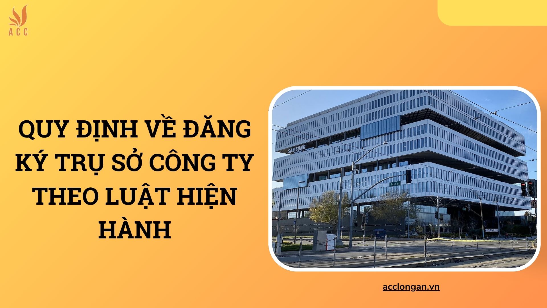 Quy định về đăng ký trụ sở công ty theo luật hiện hành