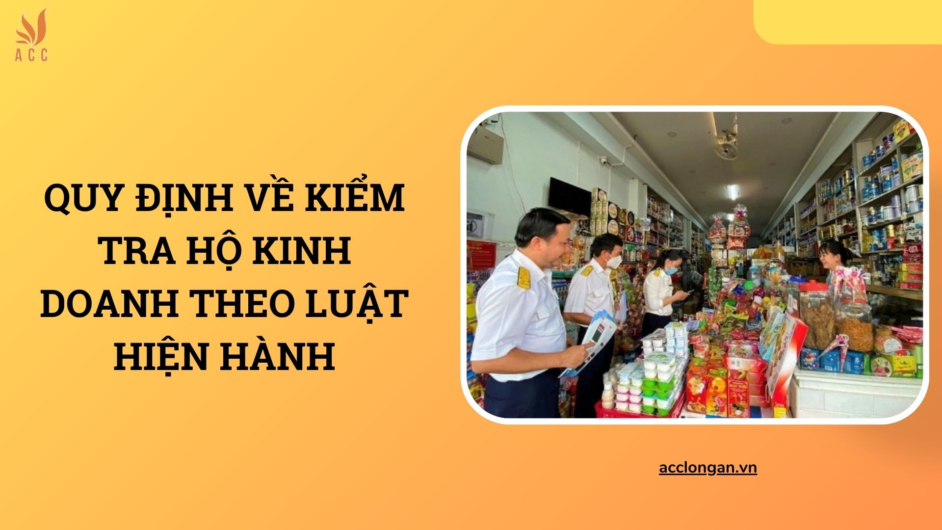 Quy định về kiểm tra hộ kinh doanh theo luật hiện hành