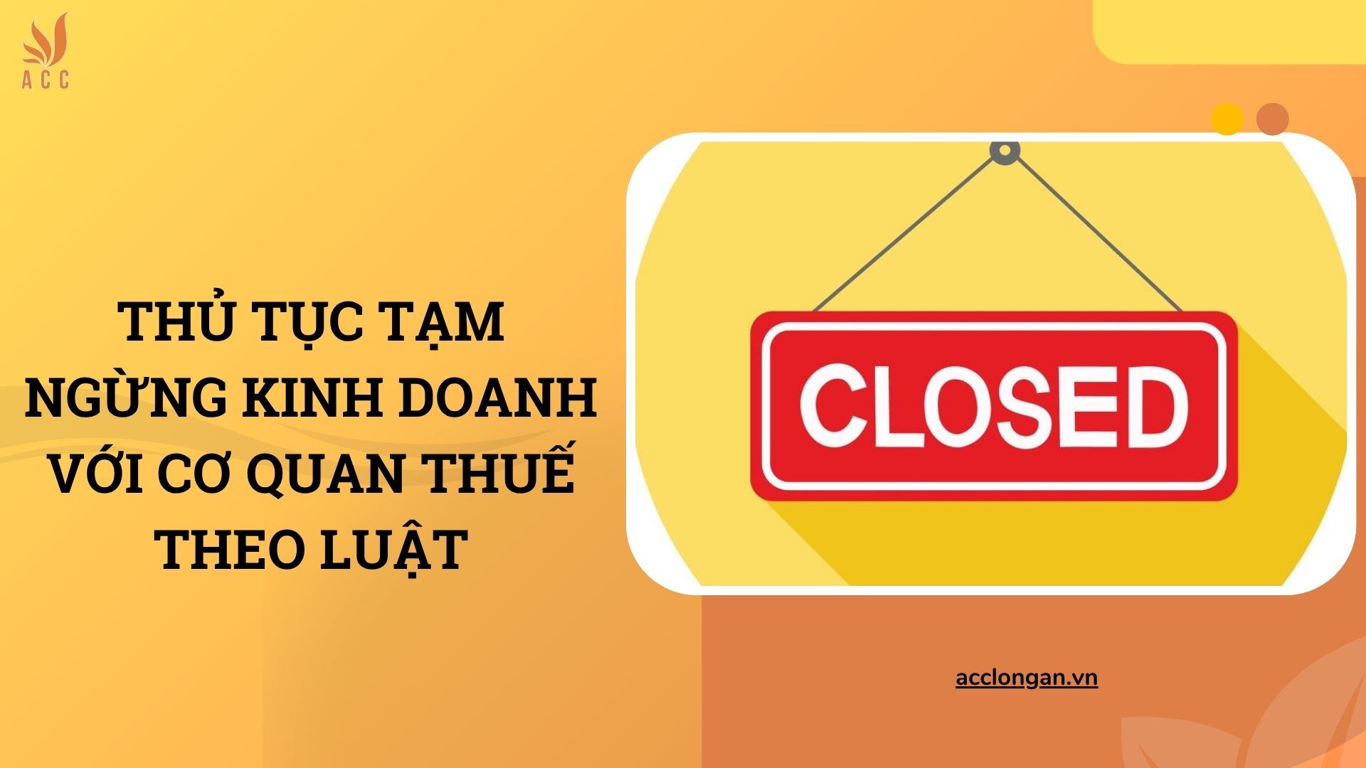Thủ tục tạm ngừng kinh doanh với cơ quan thuế theo luật