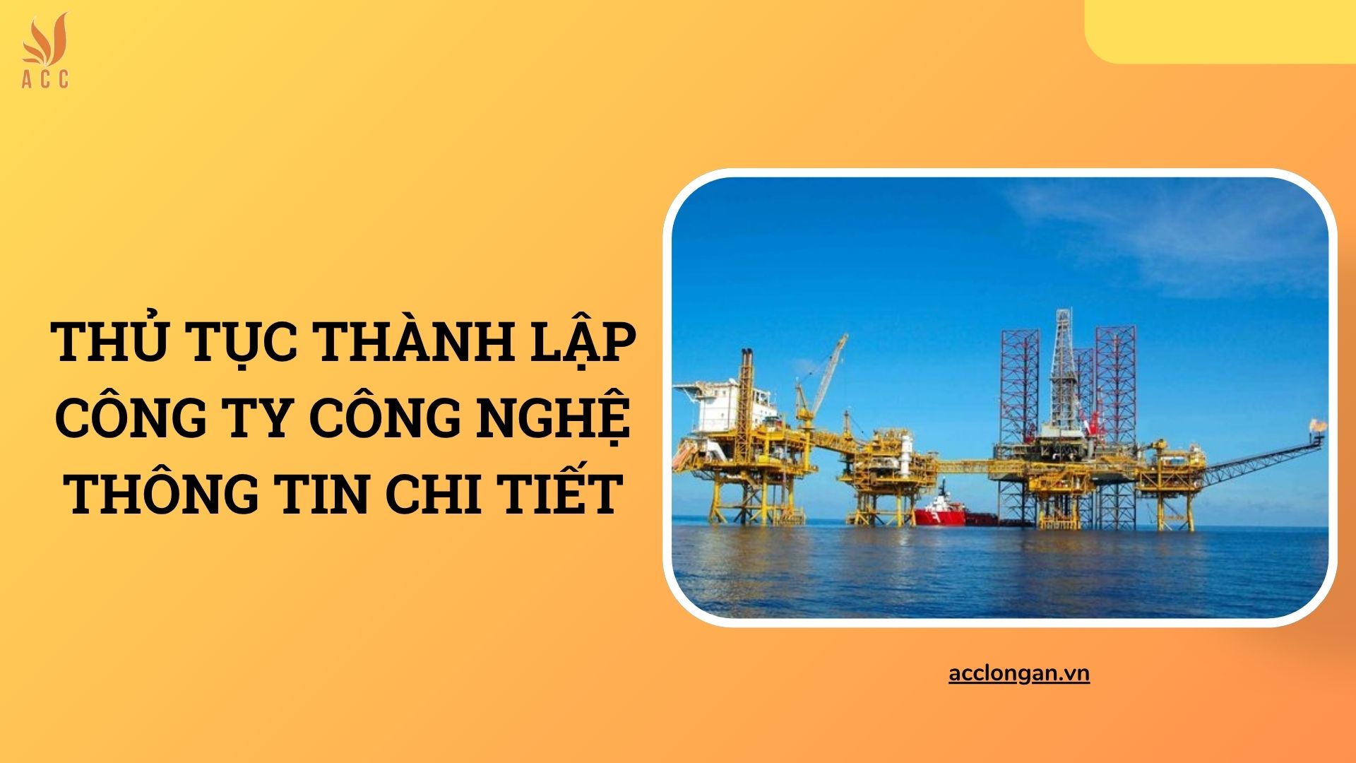 Thủ tục thành lập công ty công nghệ thông tin chi tiết