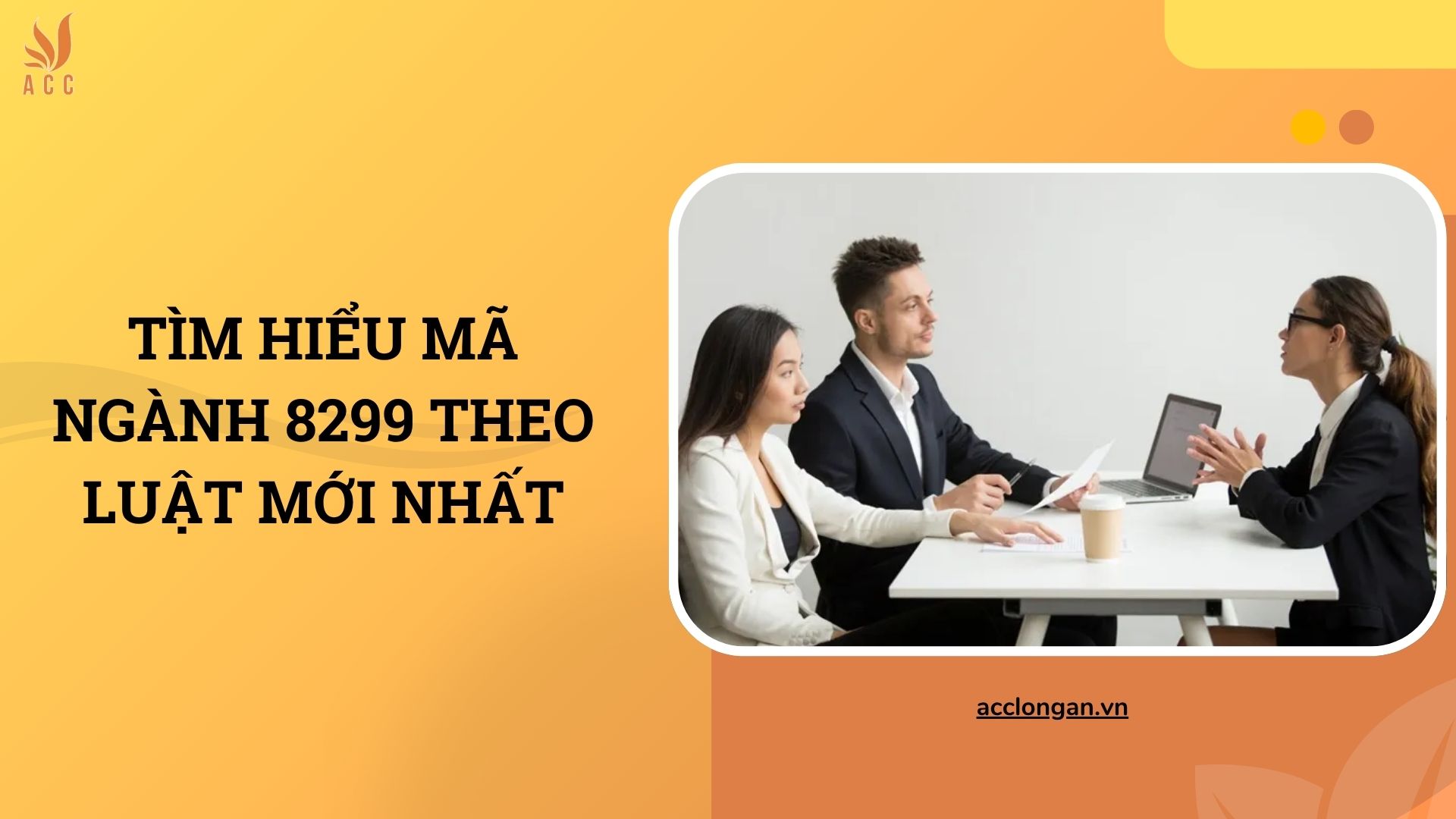 Tìm hiểu mã ngành 8299 theo luật mới nhất