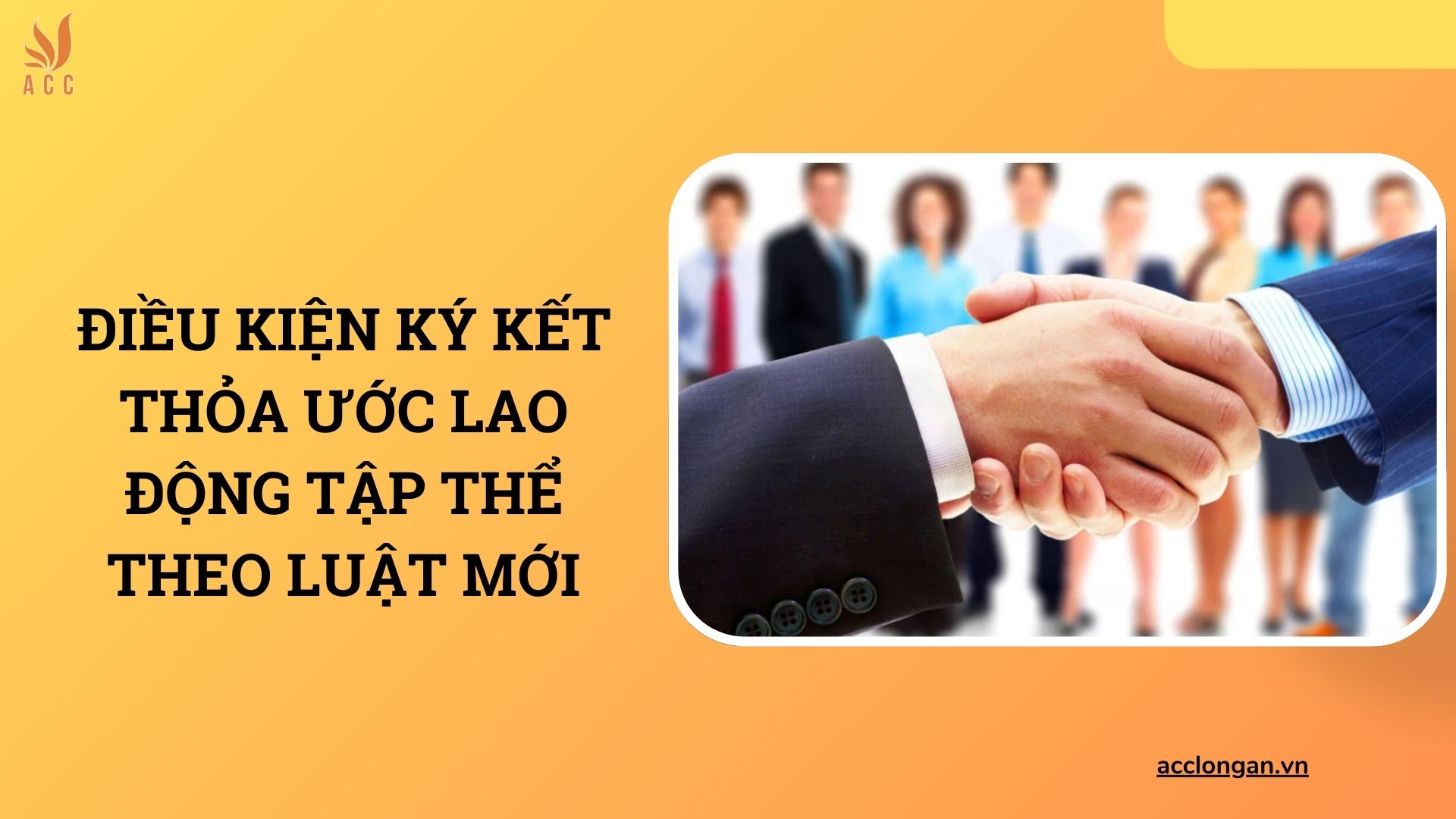 Điều kiện ký kết thỏa ước lao động tập thể theo luật mới