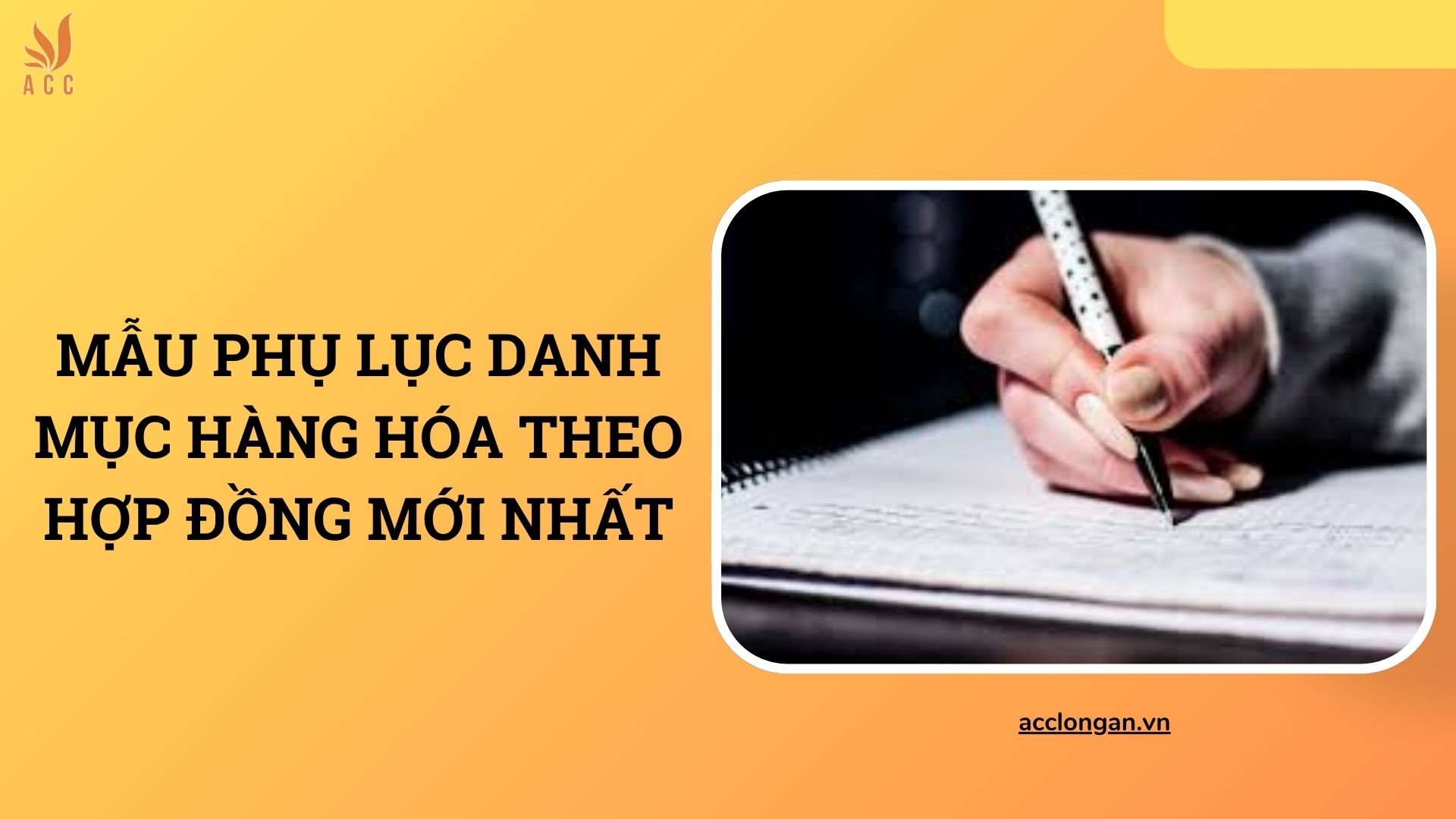 Mẫu phụ lục danh mục hàng hóa theo hợp đồng mới nhất