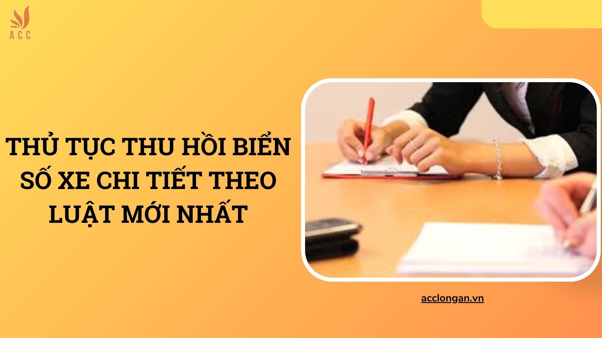 Thủ tục thu hồi biển số xe chi tiết theo luật mới nhất