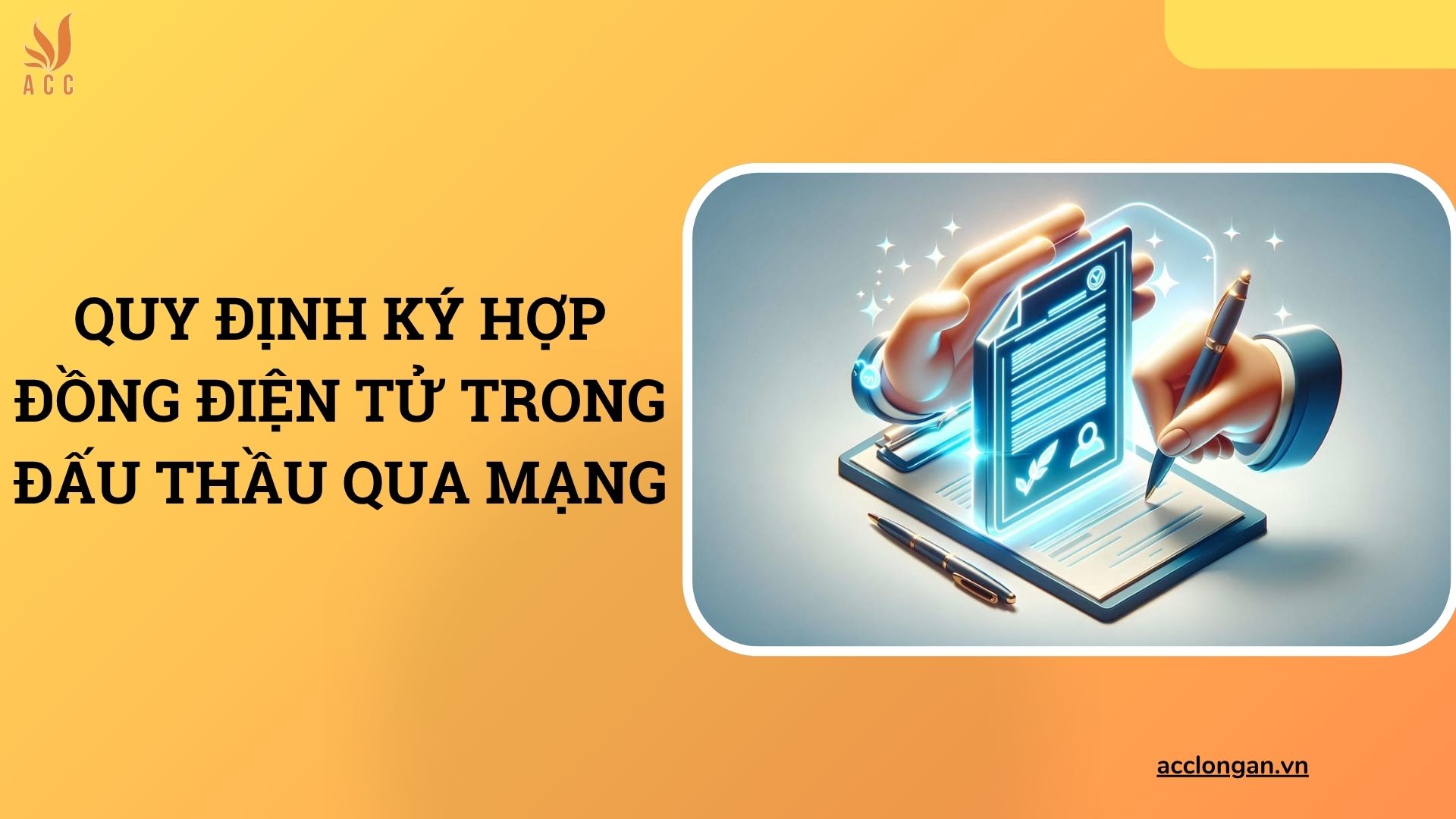 Quy định ký hợp đồng điện tử trong đấu thầu qua mạng