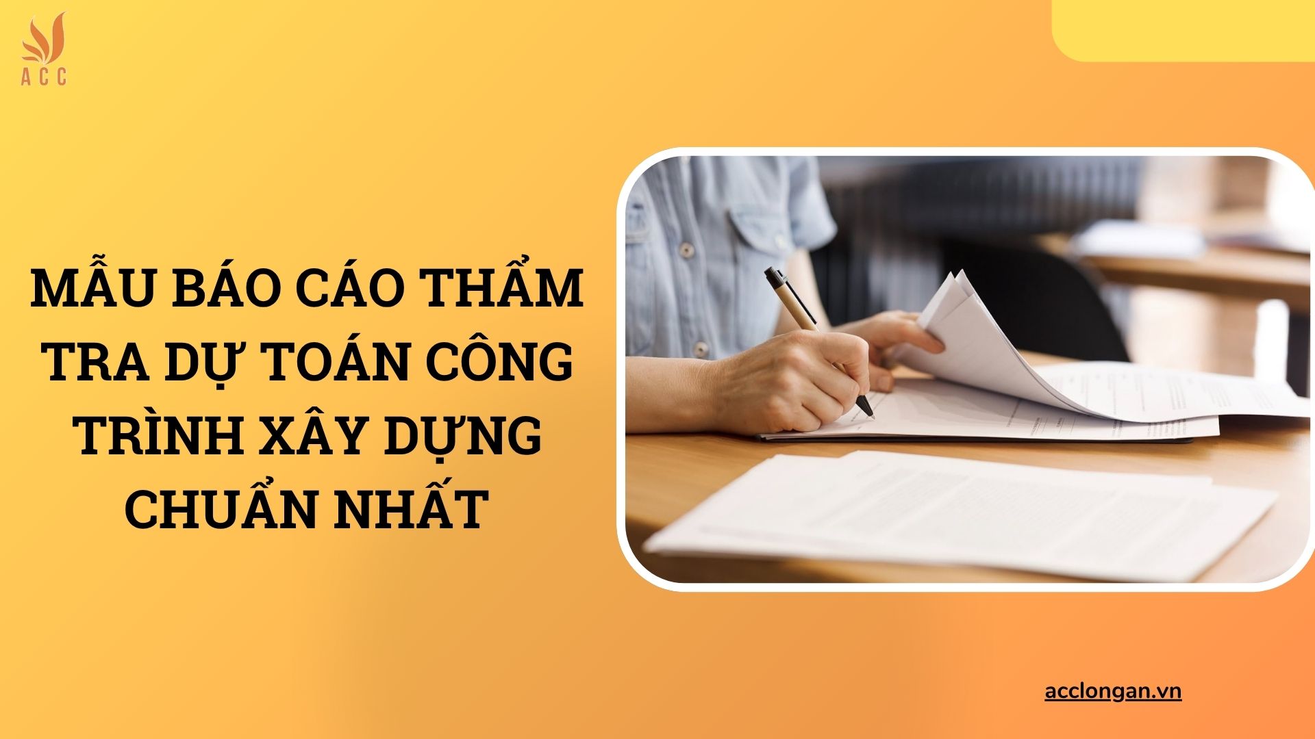Mẫu báo cáo thẩm tra dự toán công trình xây dựng chuẩn nhất