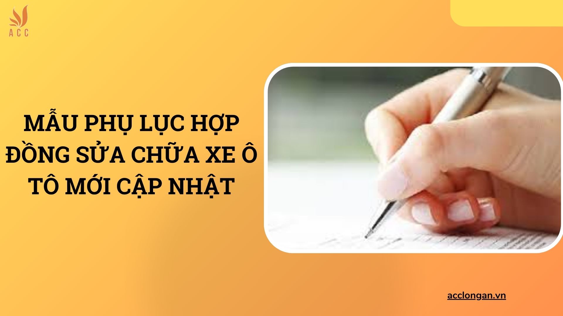 Mẫu phụ lục hợp đồng sửa chữa xe ô tô mới cập nhật