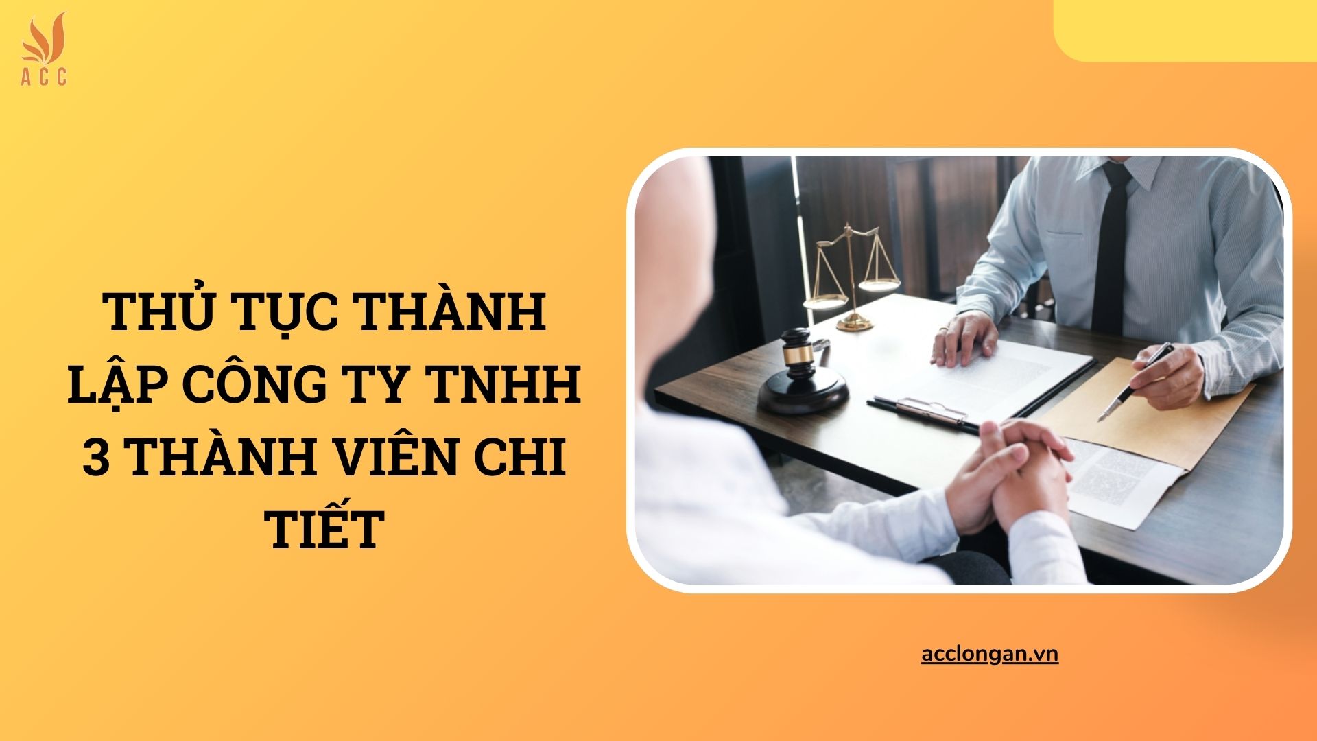 Thủ tục thành lập công ty TNHH 3 thành viên chi tiết